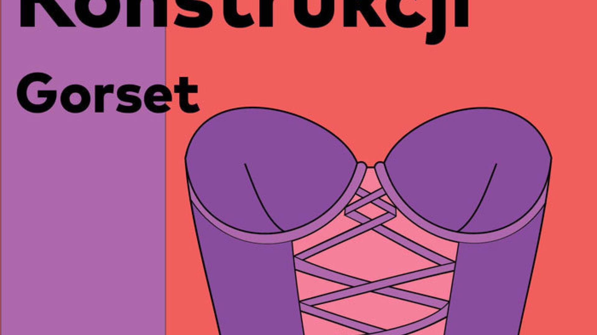 Warsztaty "ABC Konstrukcji. Gorset" w Instytucie Dizajnu