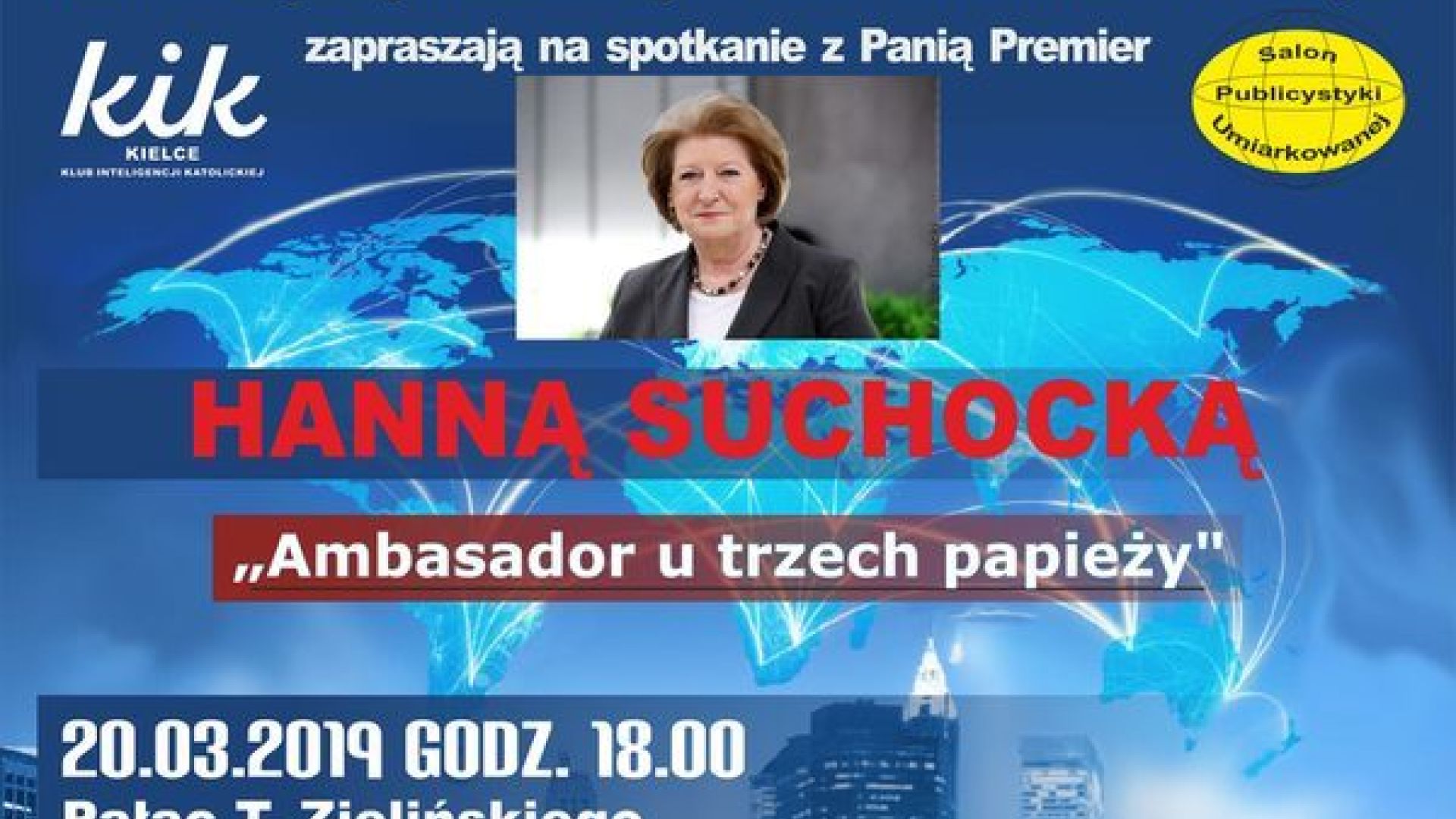 "HANNA SUCHOCKA - ambasador u trzech papieży" - salon publicystyki umiarkowanej