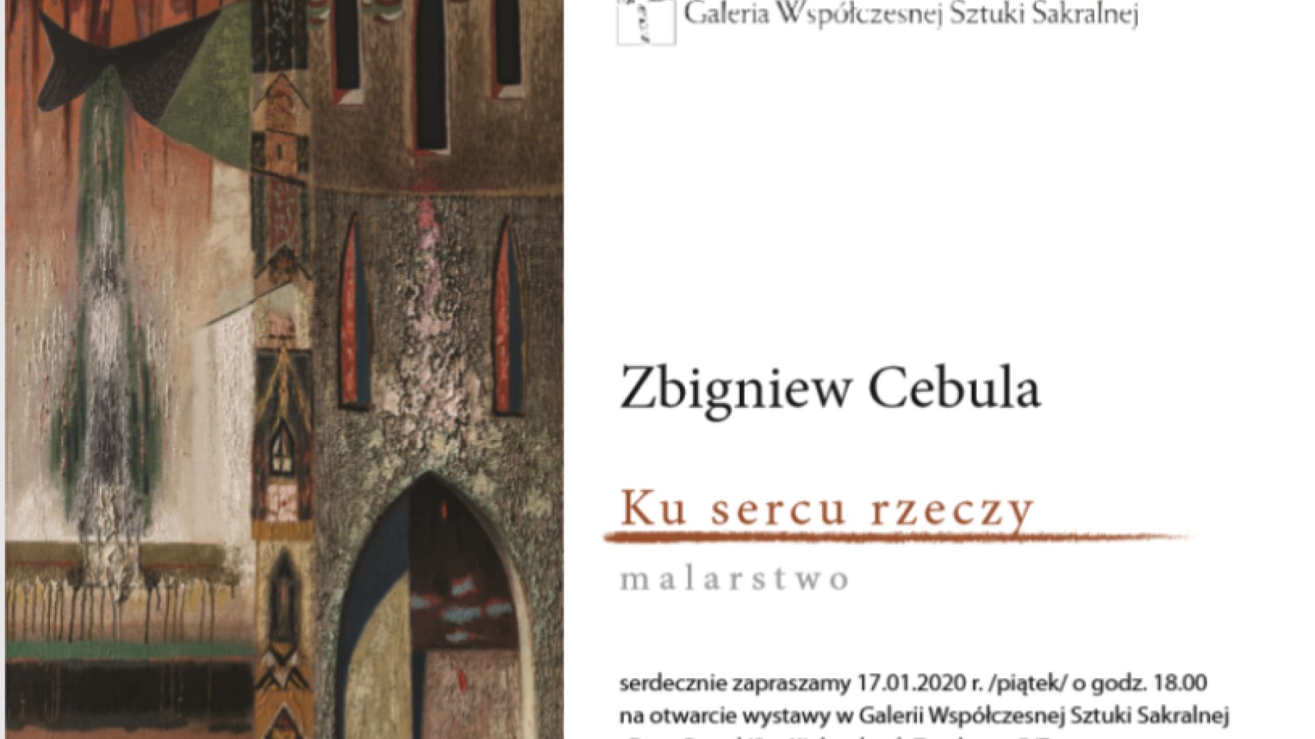 Wystawa malarstwa Zbigniewa Cebuli "Ku sercu rzeczy"