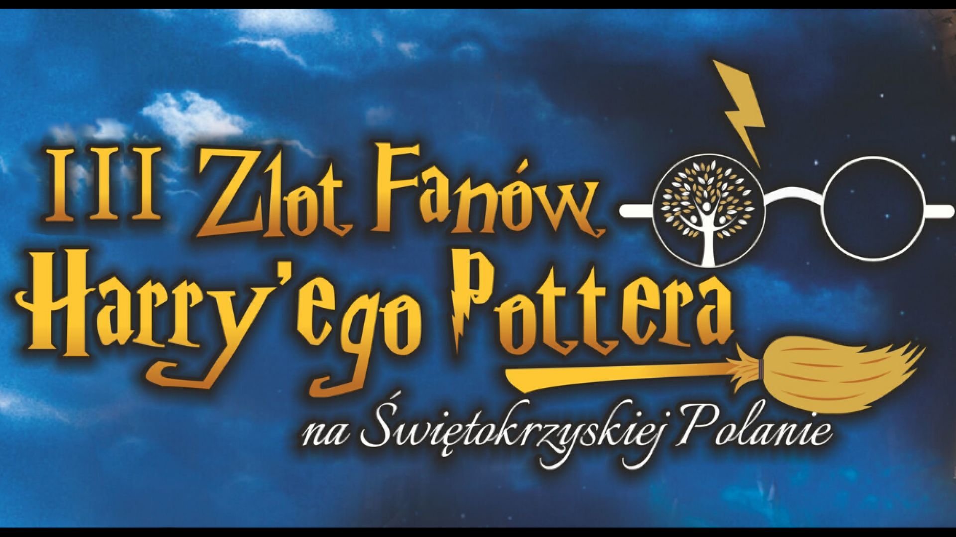 III Zlot fanów Harry'ego Pottera na Świętokrzyskiej Polanie!