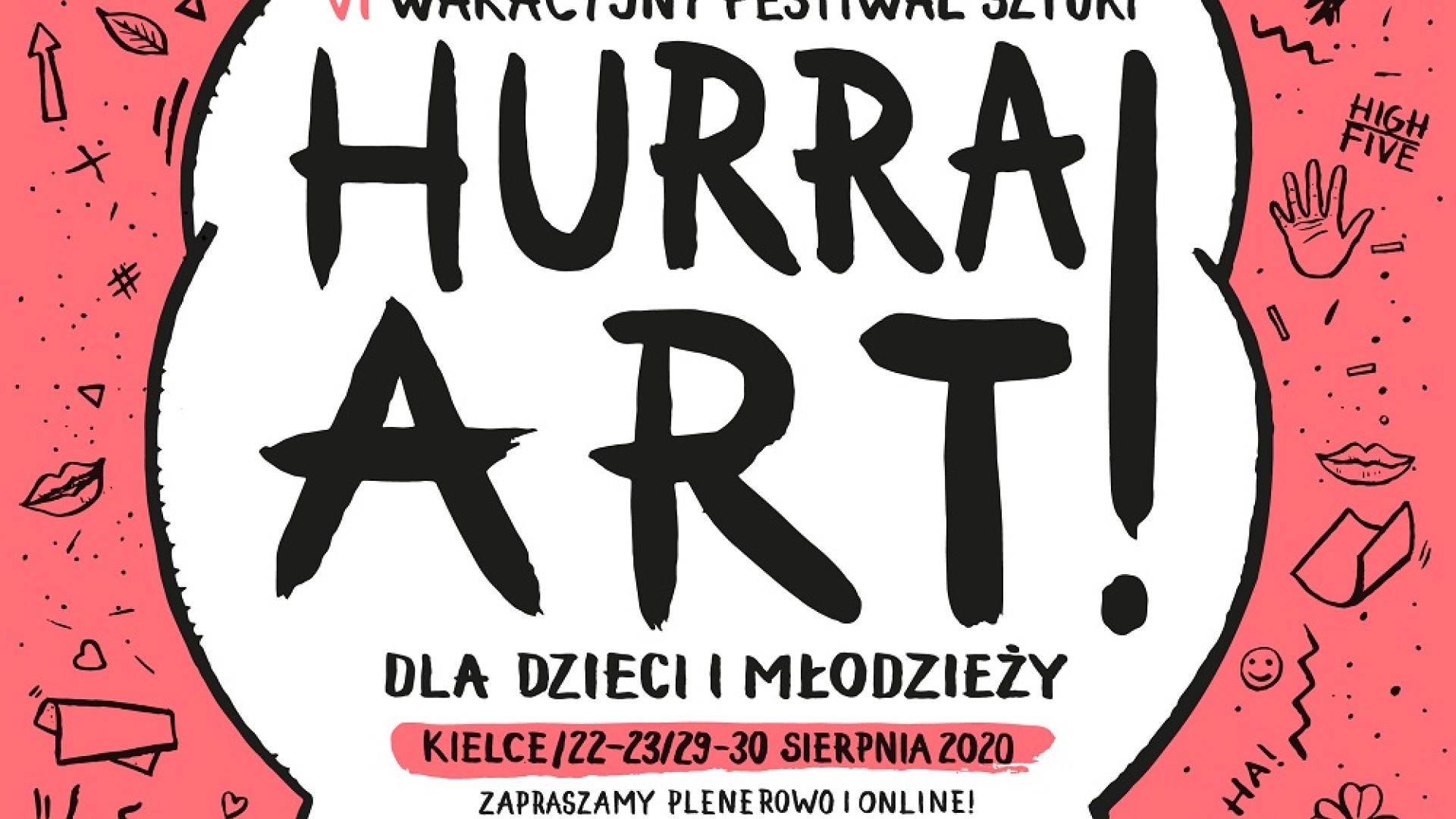 VI Wakacyjny Festiwal Sztuki dla Dzieci Hurra! ART