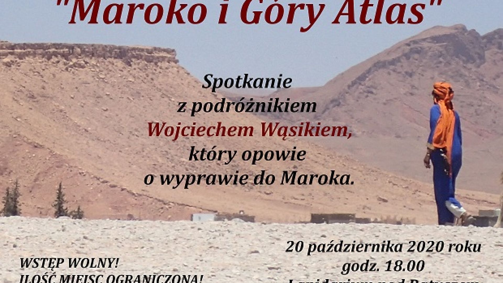 Spotkanie podróżnicze "Maroko i Góry Atlas"