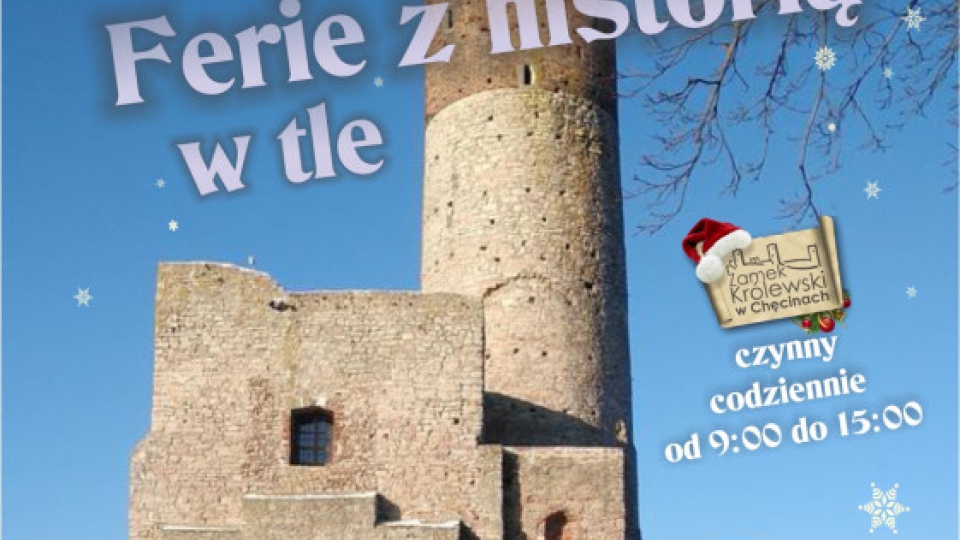 Ferie na zamku w Chęcinach