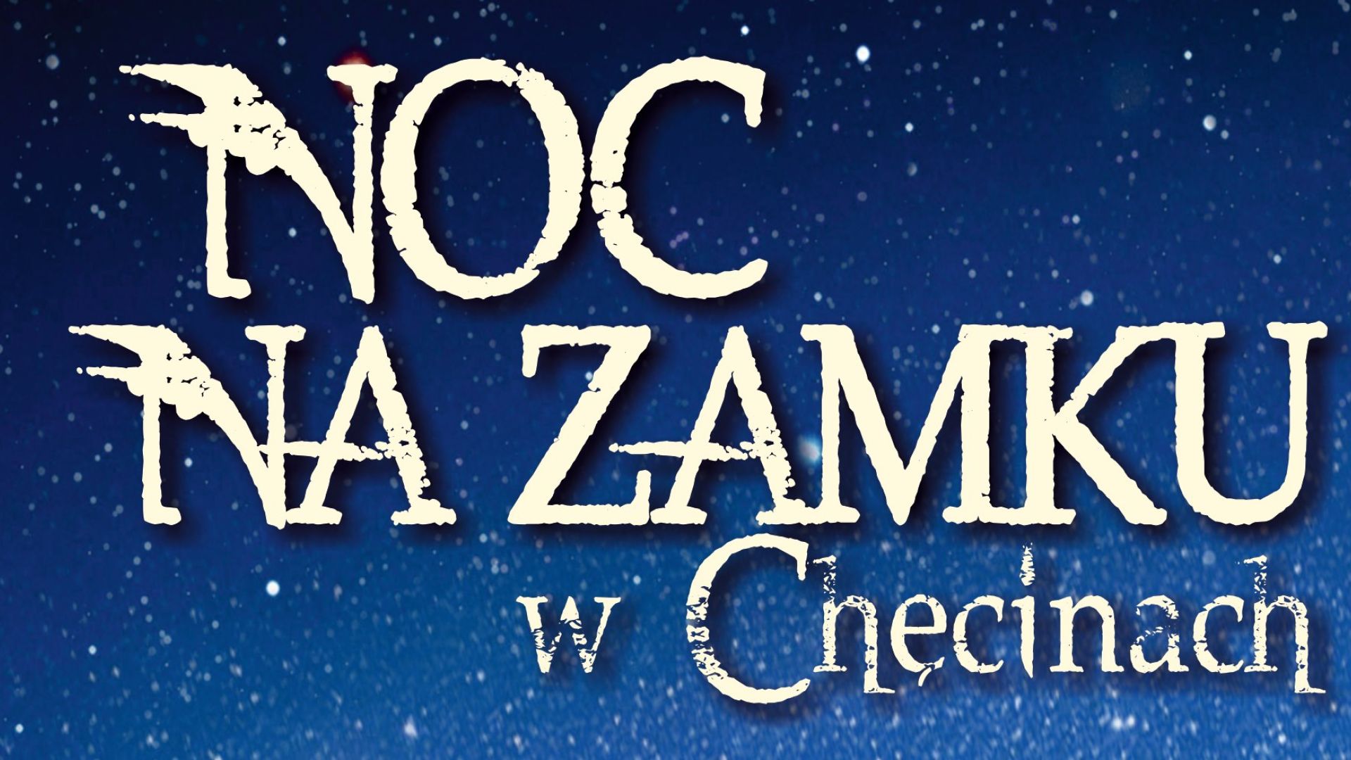 Noc na Zamku w Chęcinach