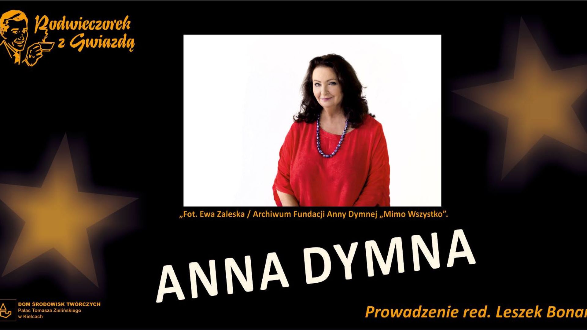 Podwieczorek z gwiazdą: Anna Dymna