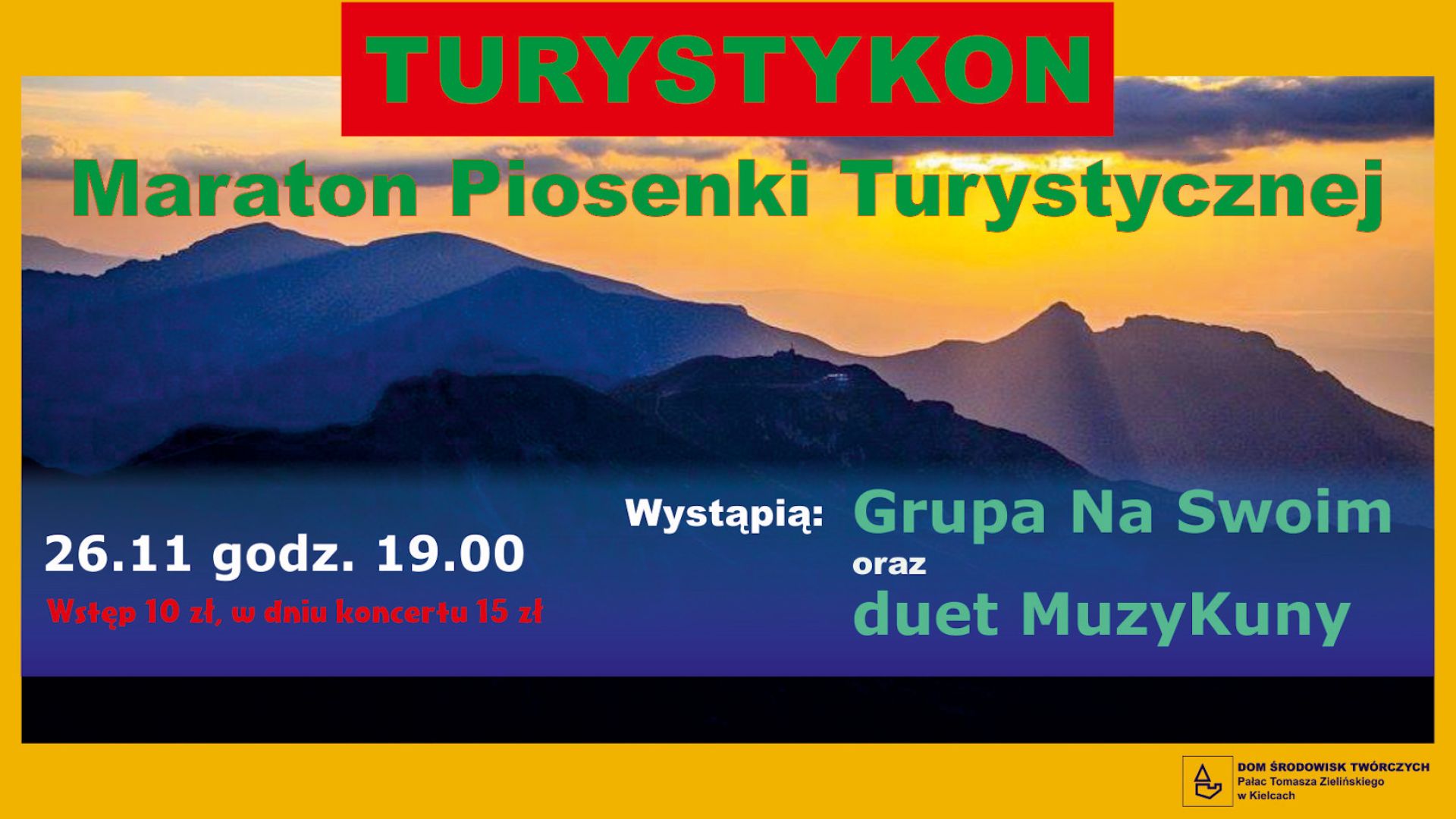 TURYSTYKON – Maraton Piosenki Turystycznej – Grupa Na Swoim i duet MuzyKuny