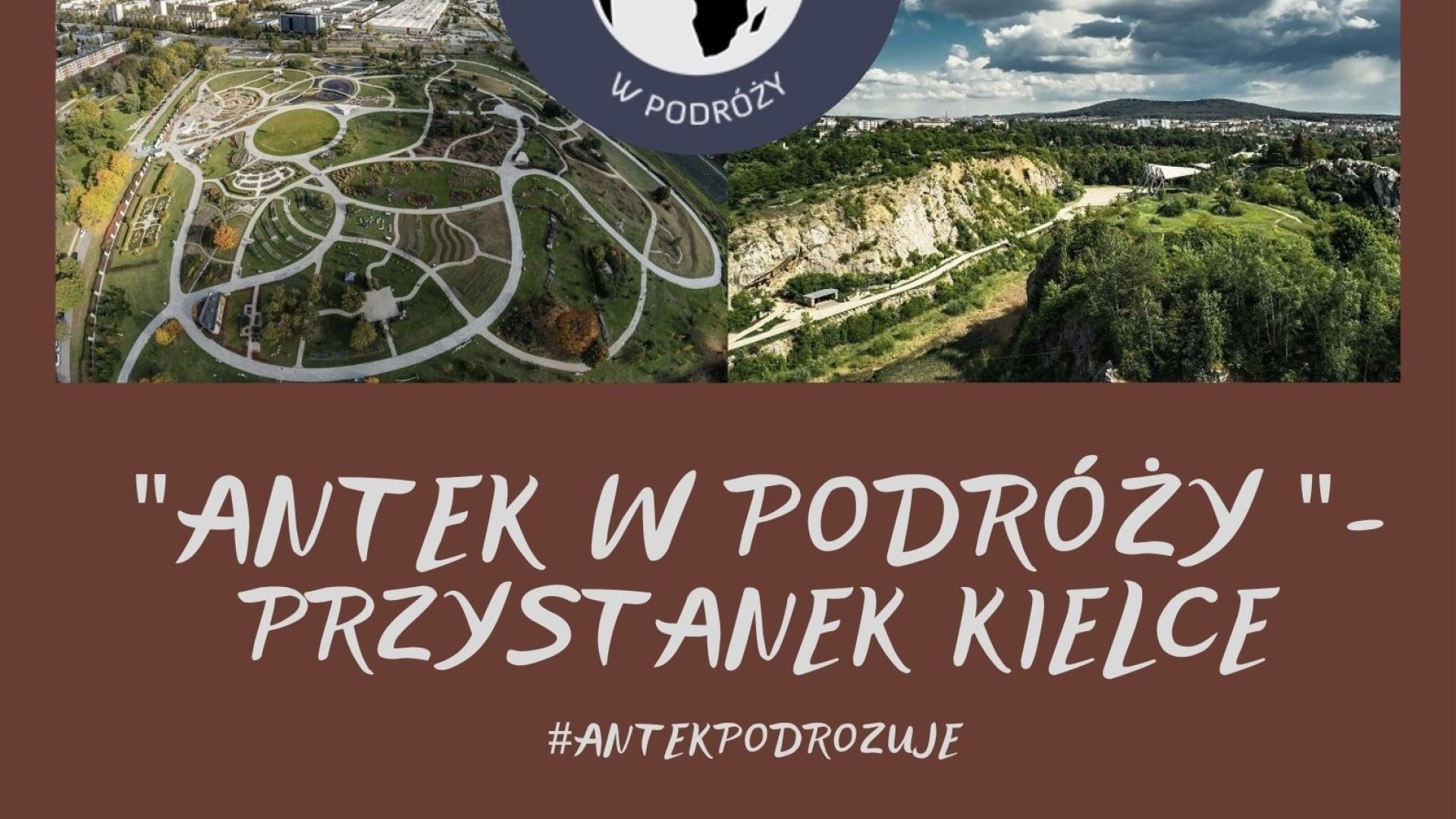 "Antek w podróży" - Przystanek Kielce