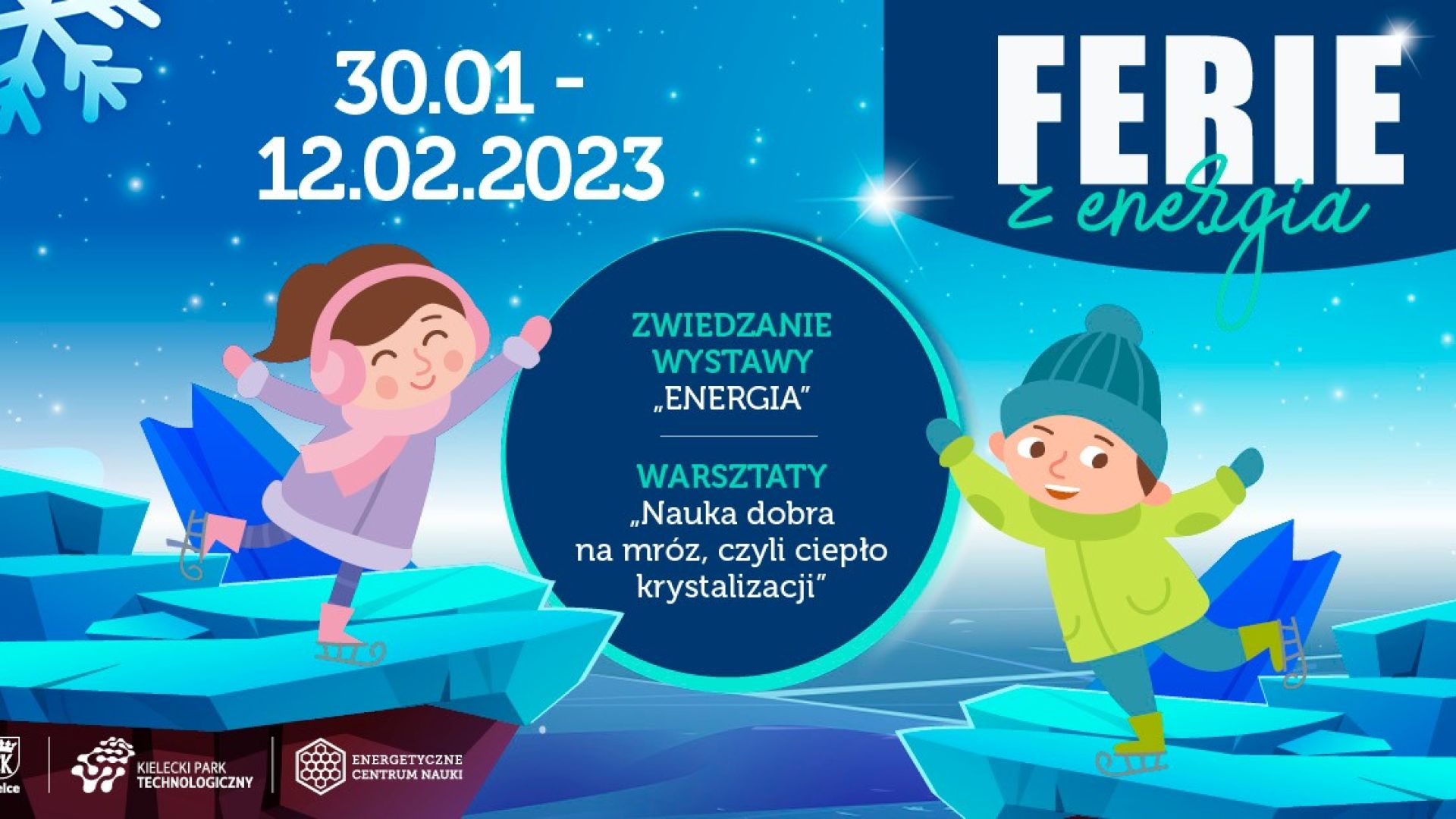Ferie w Energetycznym Centrum Nauki