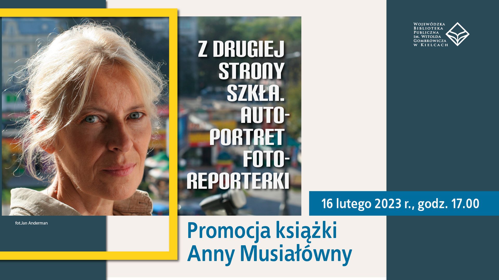 Z drugiej strony szkła. Autoportret fotoreporterki.