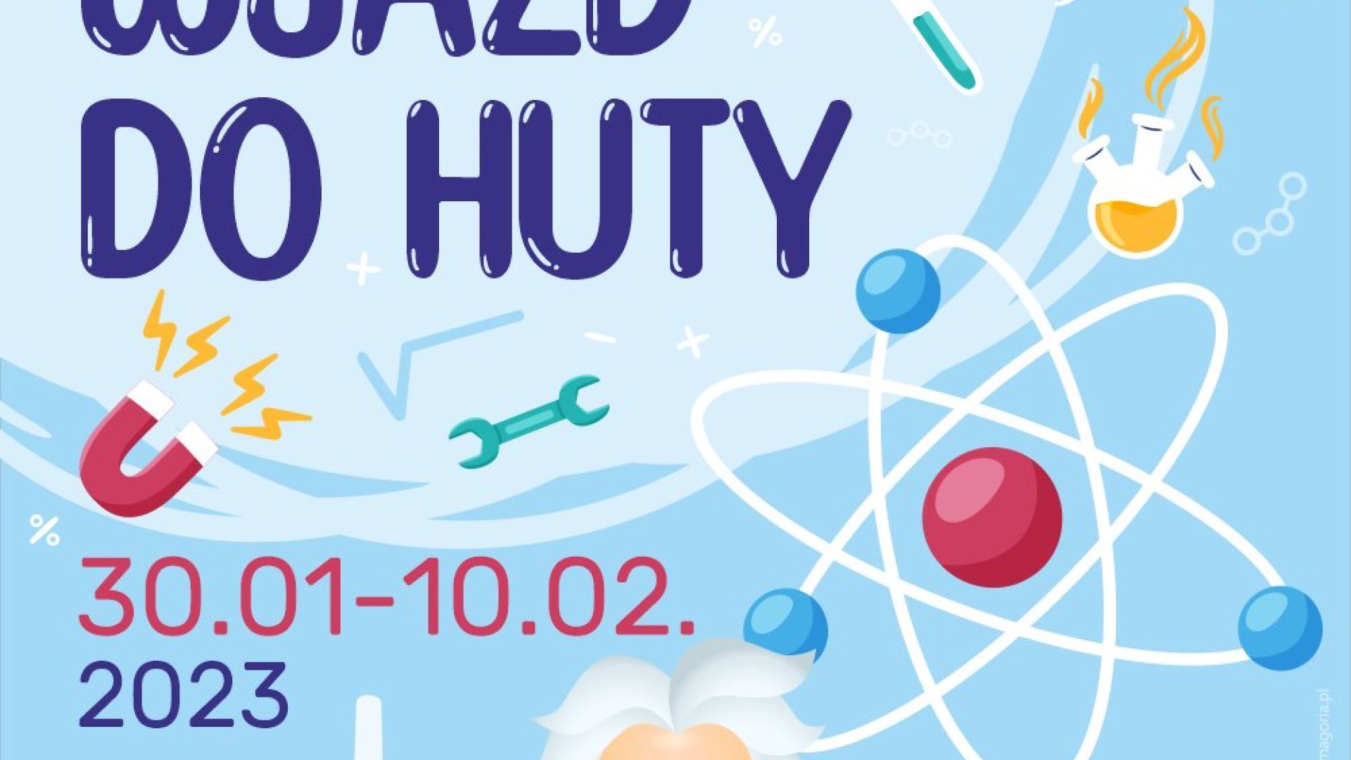 "Zimowy wjazd do Huty 2023" - Ferie w Muzeum Przyrody i Techniki