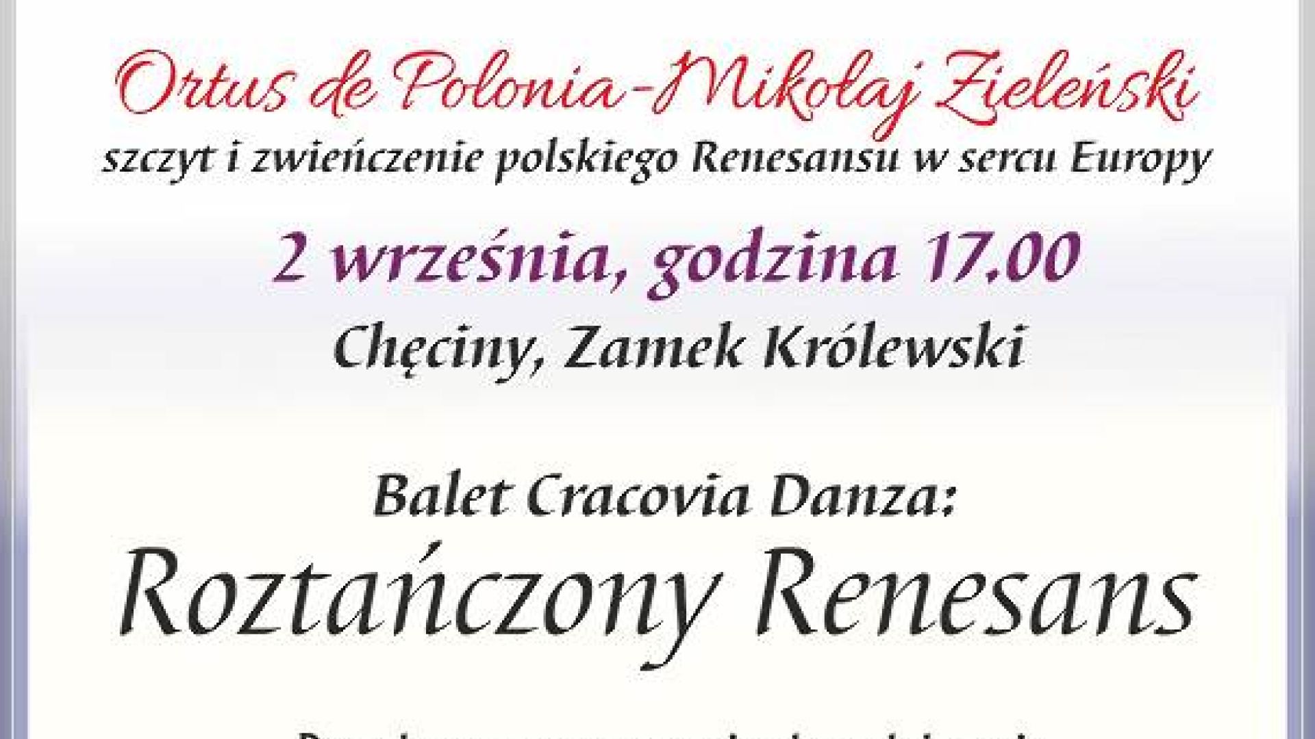 Występ zaspołu Cracovia Danza - Roztańczony Renesans