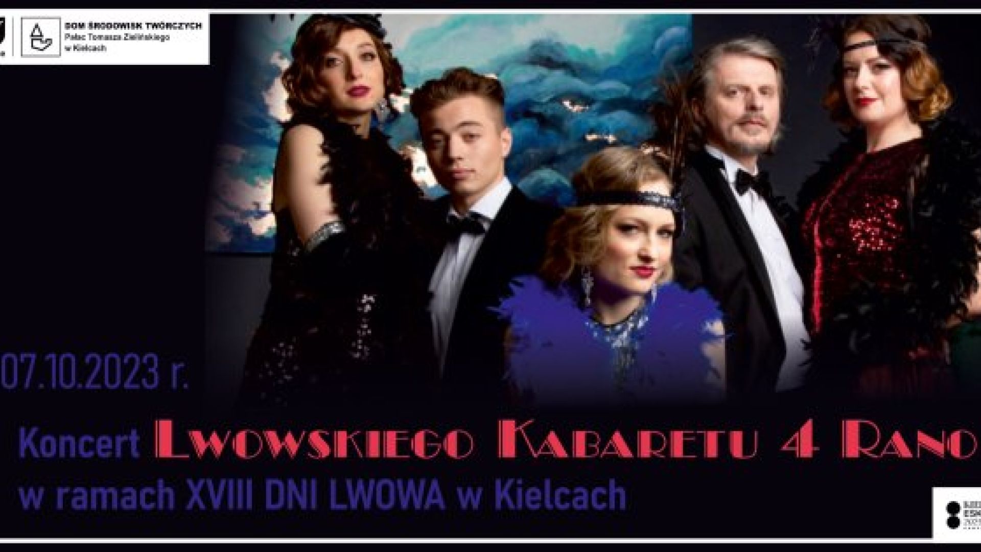 Koncert Lwowskiego Kabaretu Artystycznego „Czwarta Rano” – w ramach XVIII Dni Lwowa w Kielcach