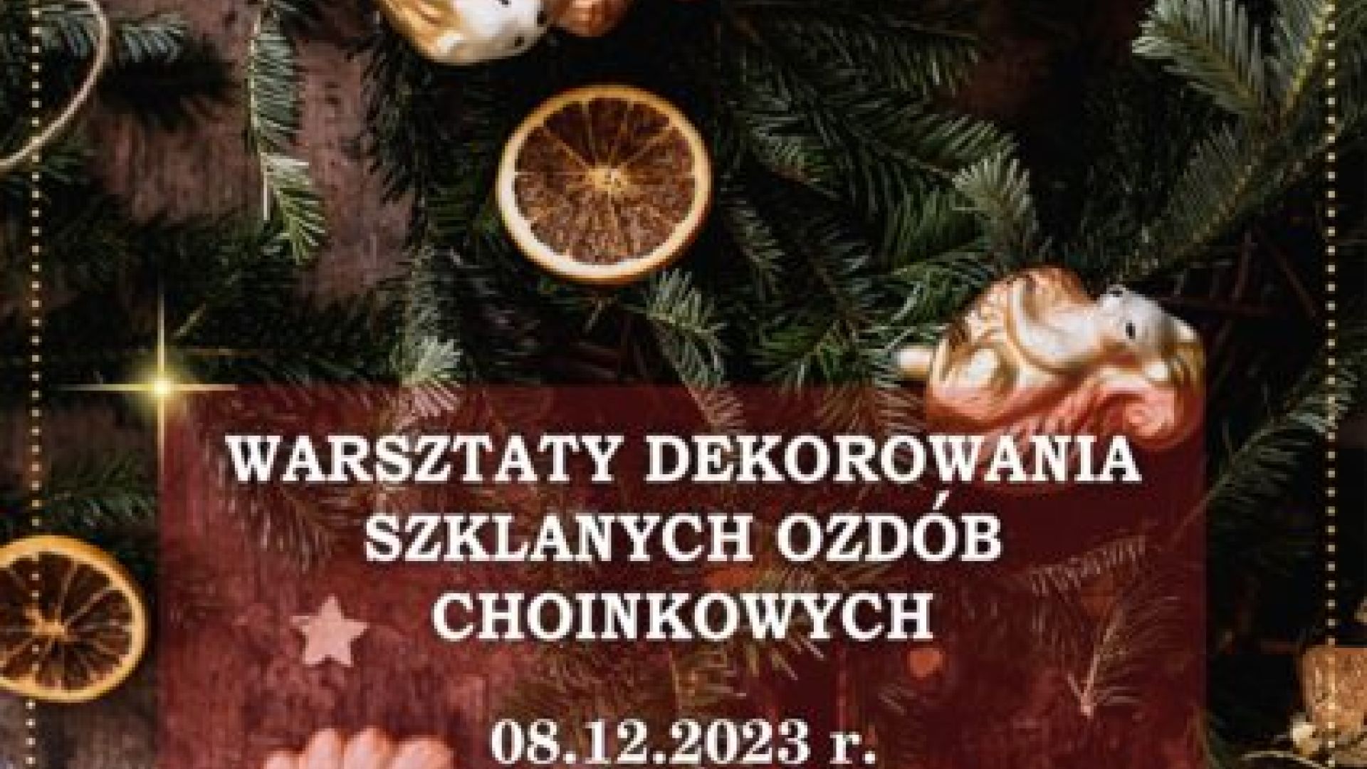 Warsztaty dekorowania szklanych ozdób choinkowych