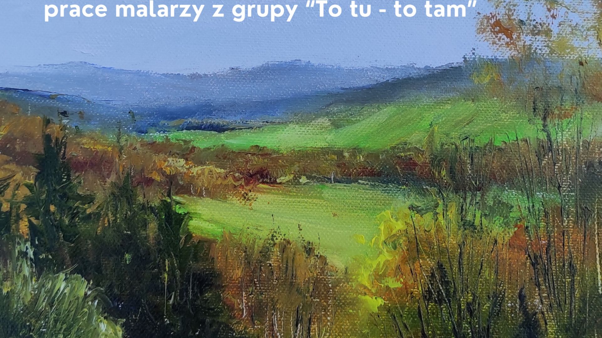 "Plenerowe impresje" - wernisaż wystawy w Ciekotach