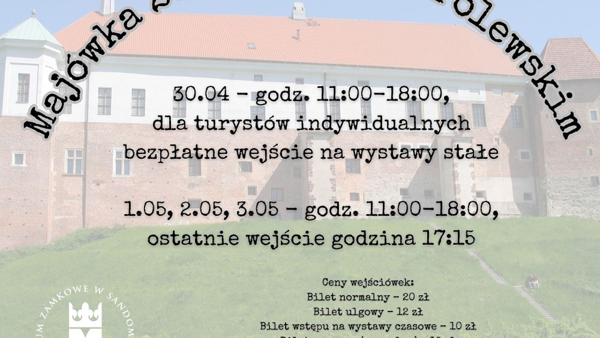 Majówka na Zamku Królewskim w Sandomierzu