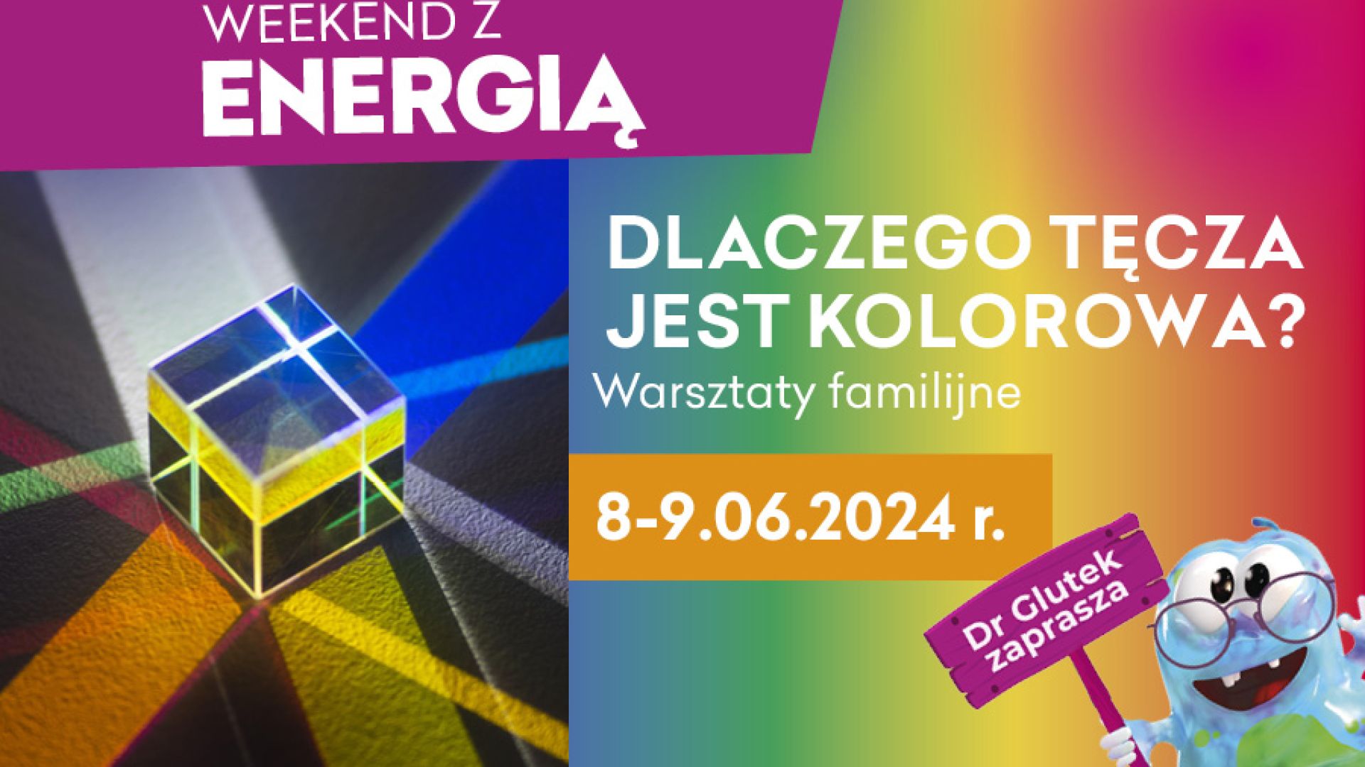 Warsztaty familijne: Dlaczego tęcza jest kolorowa