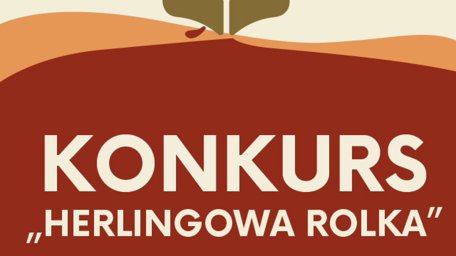 Konkurs "Herlingowa rolka"