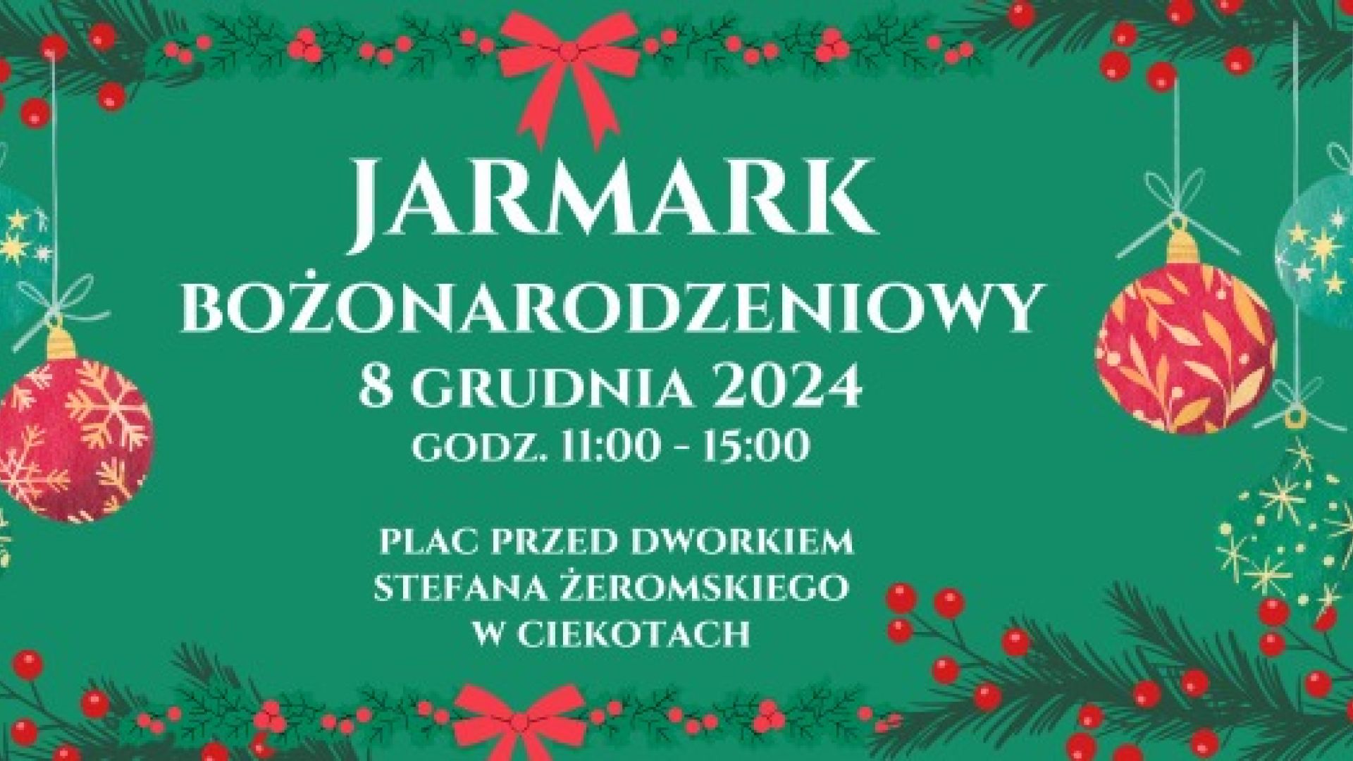 Jarmark Bożonarodzeniowy przez Dworem Stefana Żeromskiego w Ciekotach