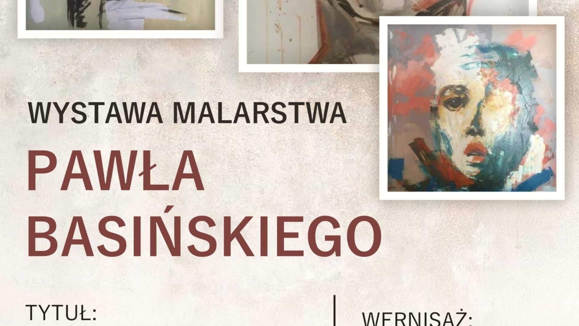 Wernisaż wystawy Pawła Basińskiego w Sandomierzu