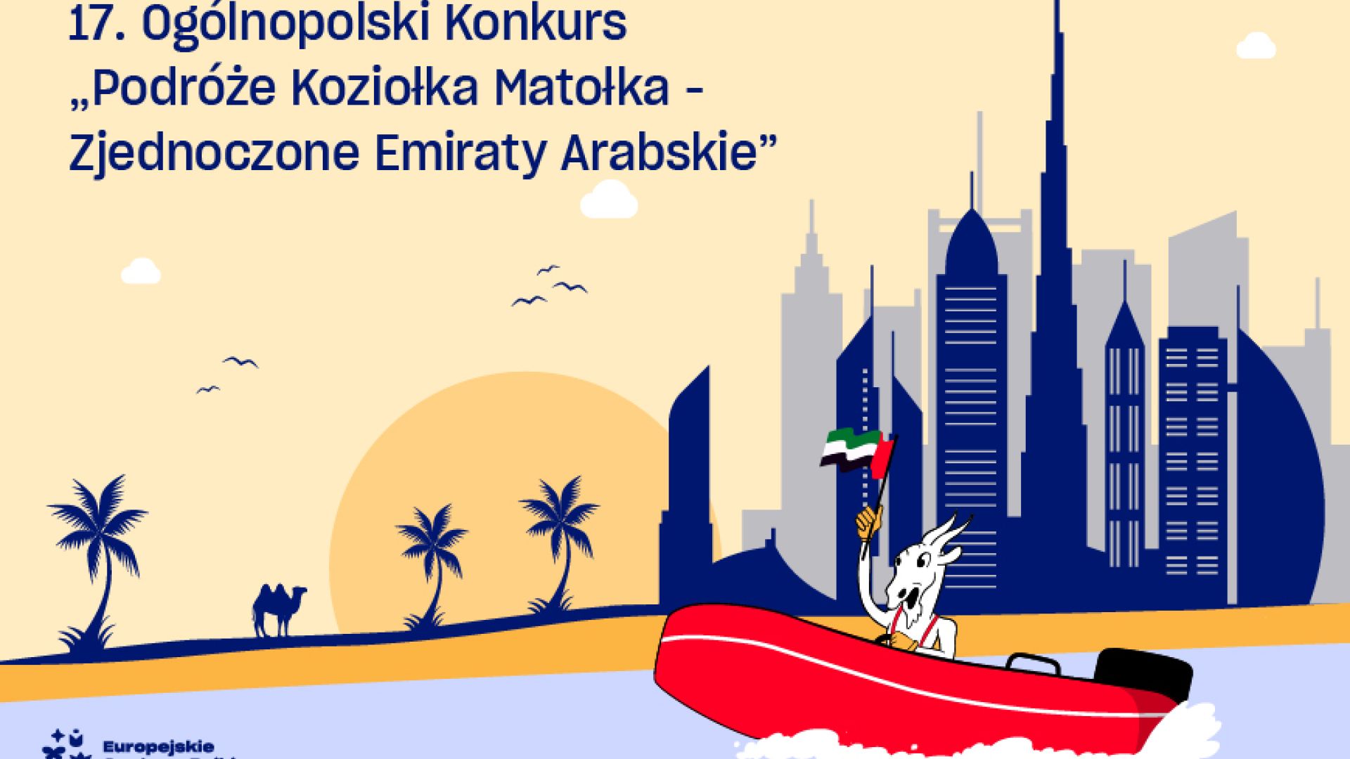 Ogólnopolski Konkurs "Podróże Koziołka Matołka - Zjednoczone Emiraty Arabskie"