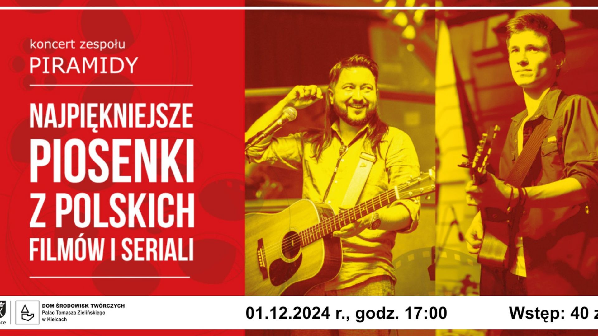 Najpiękniejsze piosenki z polskich filmów i seriali – koncert zespołu PIRAMIDY