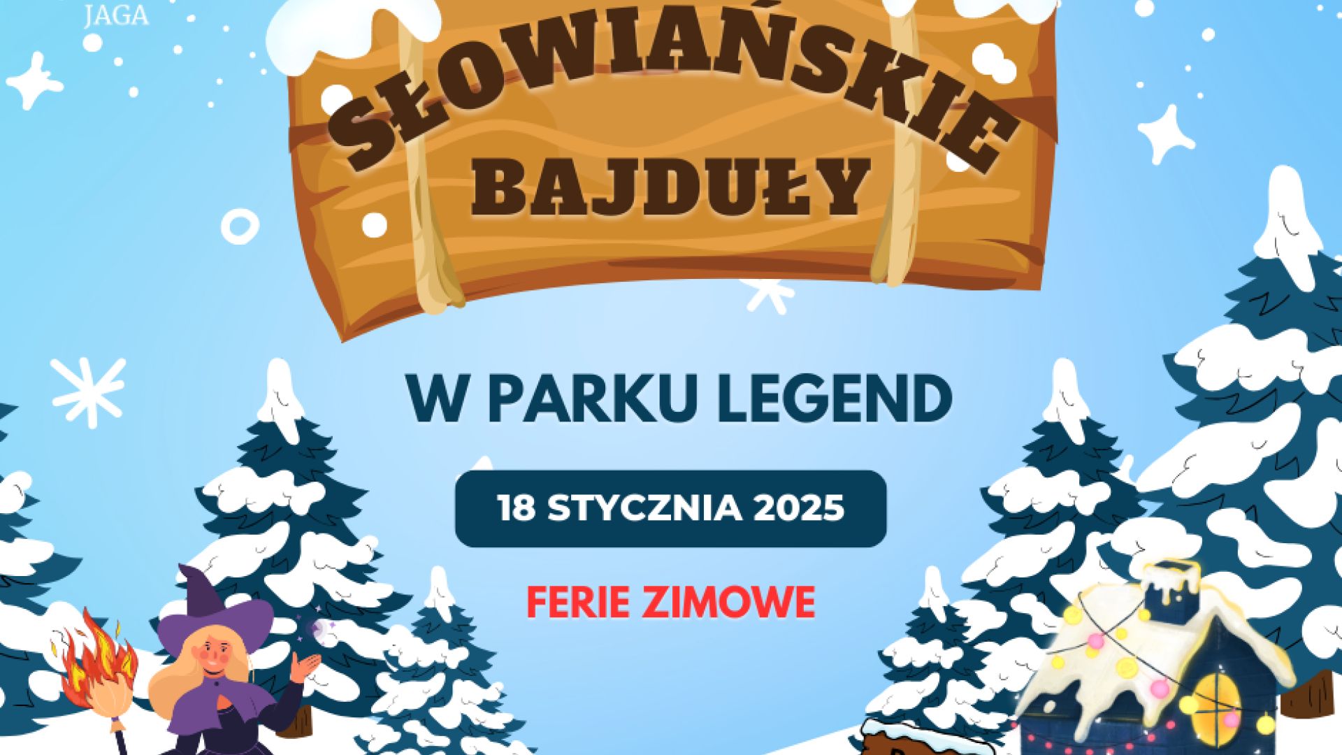 Ferie zimowe: Słowiańskie Bajduły w Parku Legend