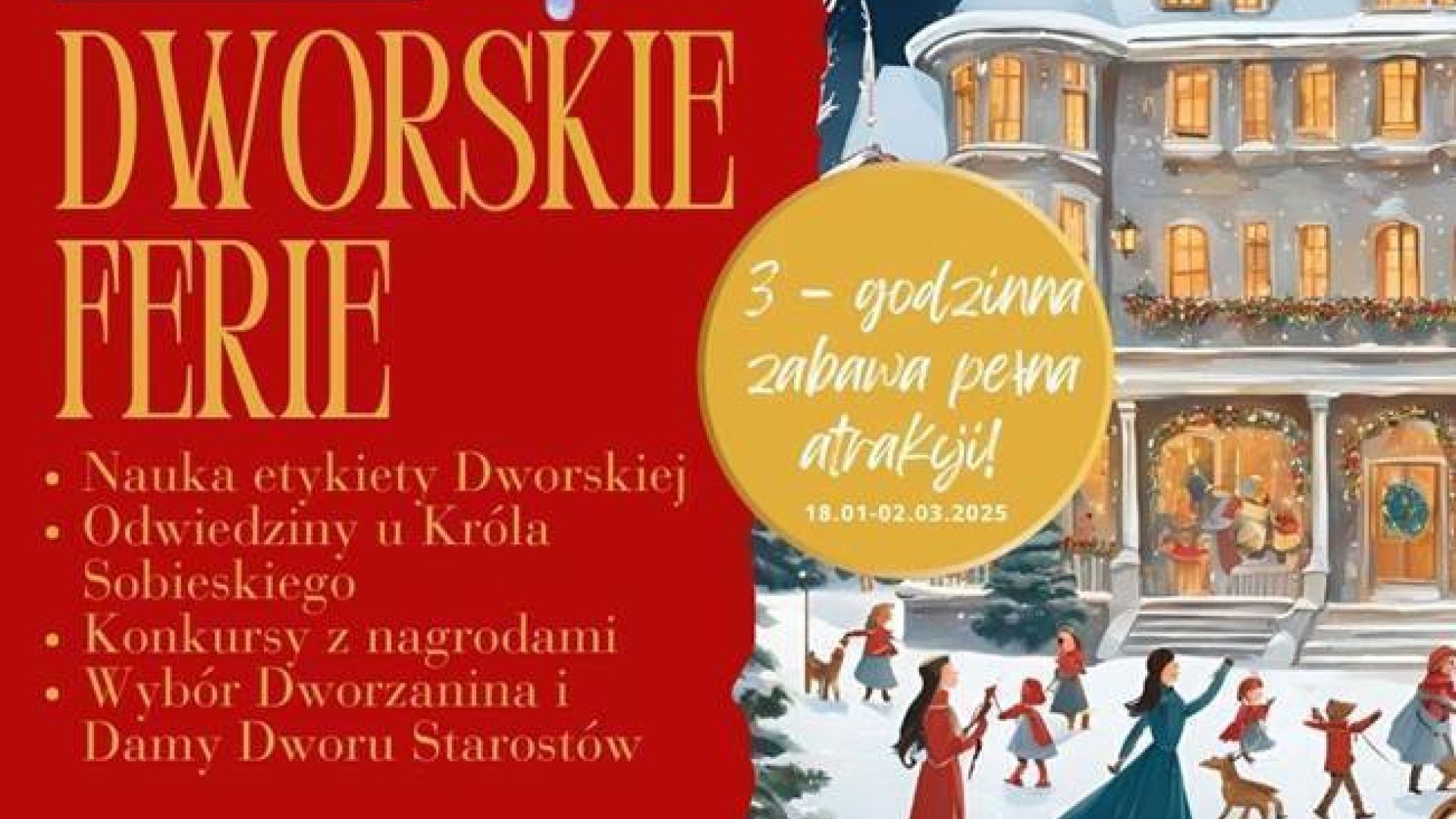 Dworskie Ferie w Dworze Starostów Chęcińskich