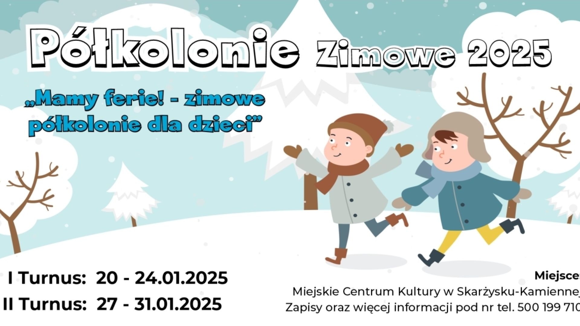 Ferie - Półkolonie Zimowe z Miejskim Centrum Kultury w Skarżysku-Kamiennej