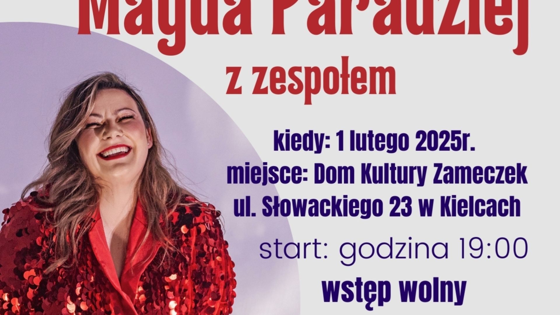 Magda Paradziej - koncert w Domu Kultury "Zameczek"