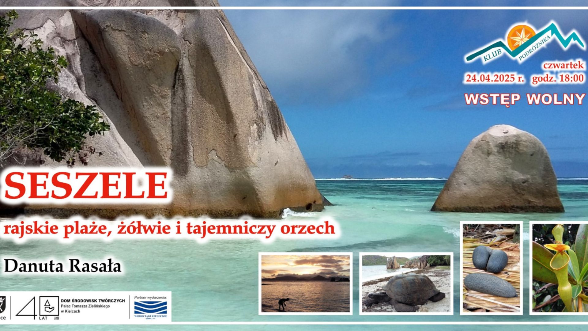 "Seszele – rajskie plaże, żółwie i tajemniczy orzech" - spotkanie z Danutą Rasałą w Kielcach