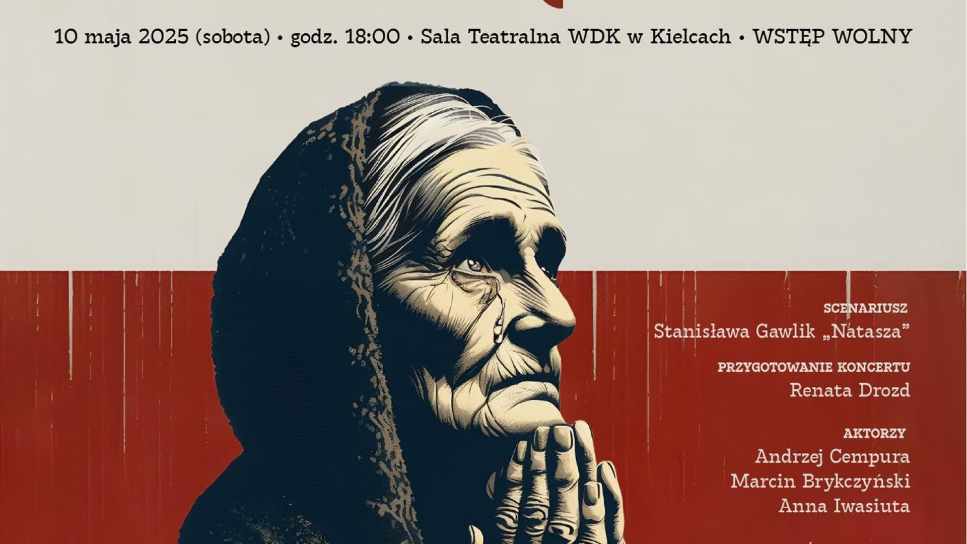 Koncert Patriotyczny: "Matka matek płaczących" w Wojewódzkim Domu Kultury w Kielcach