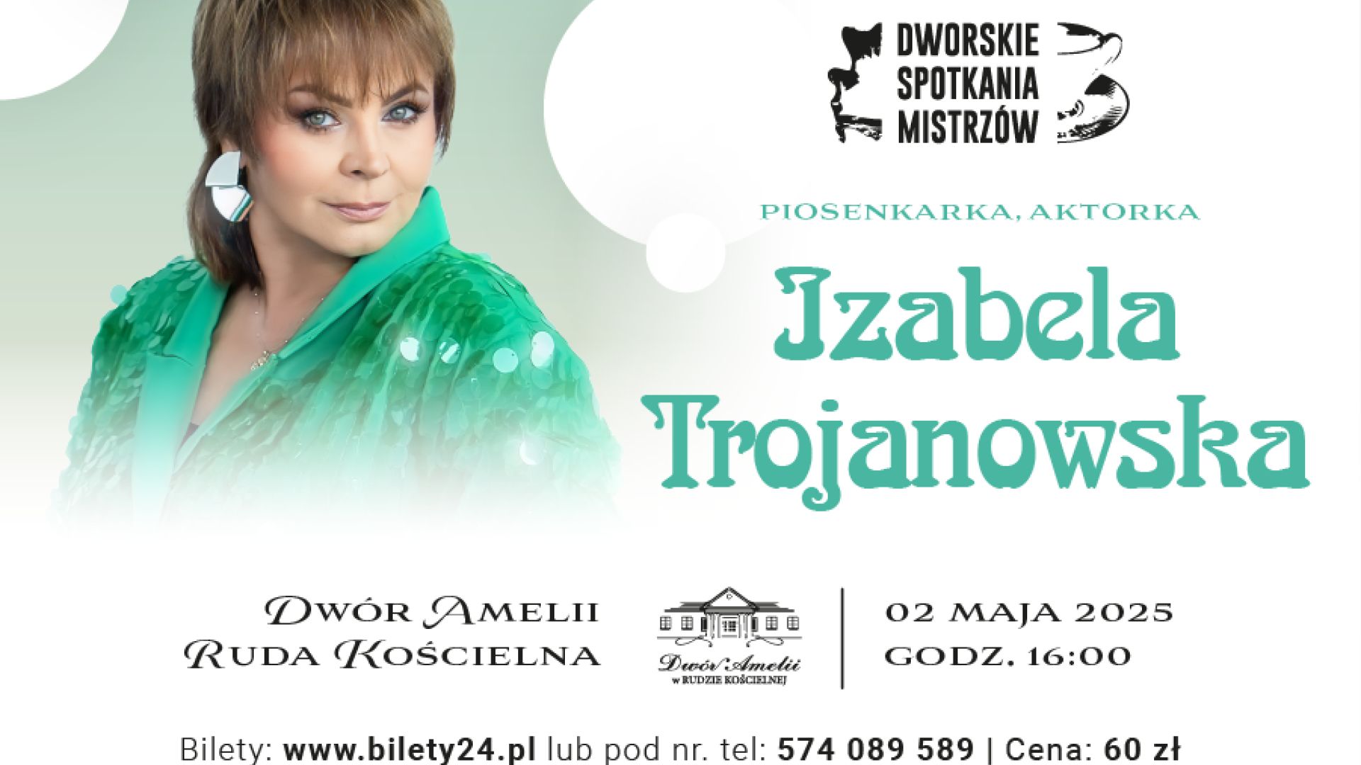 Majówka - Dworskie Spotkania Mistrzów - Izabela Trojanowska