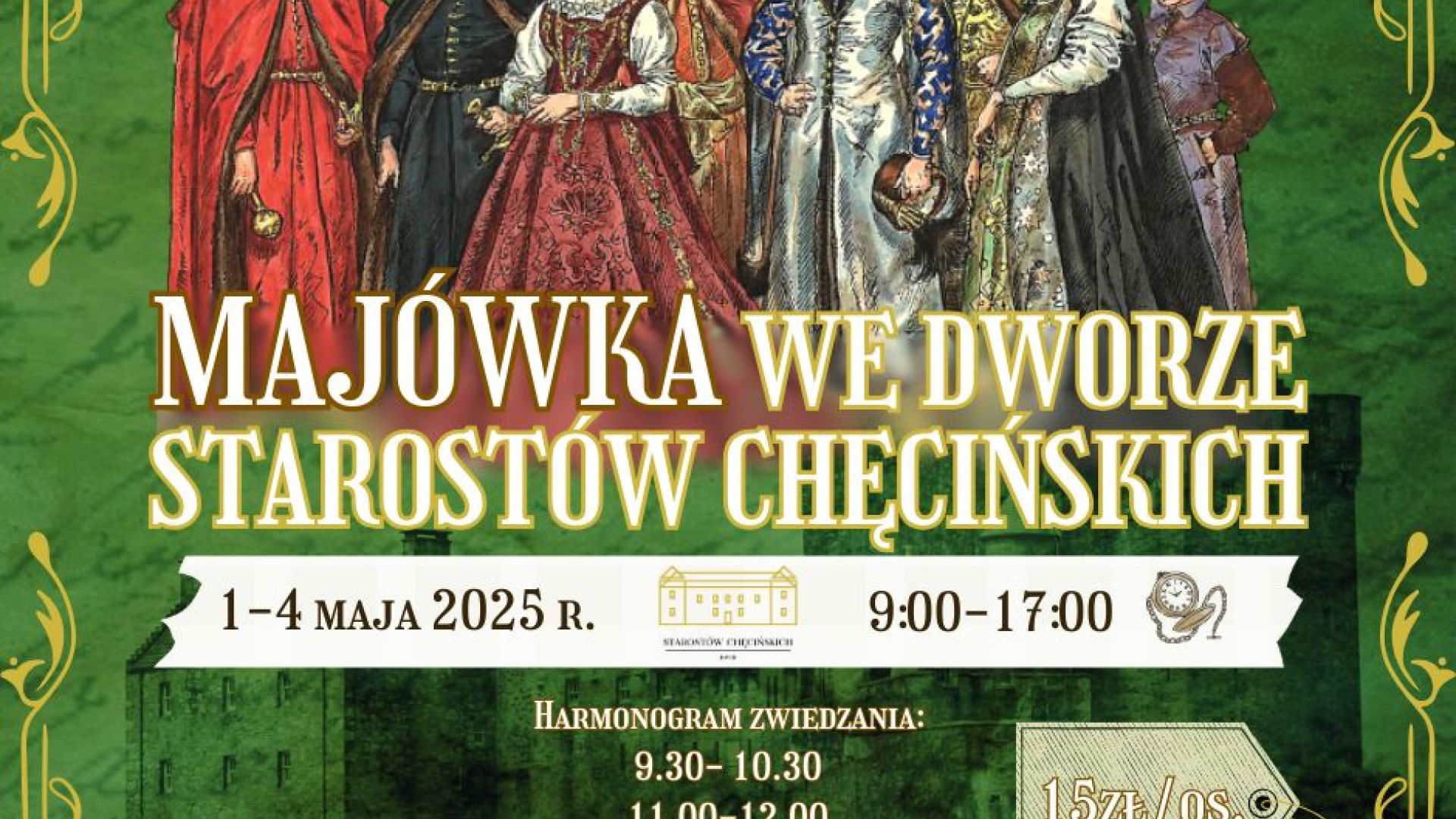 Majówka na Dworze Starostów Chęcińskich