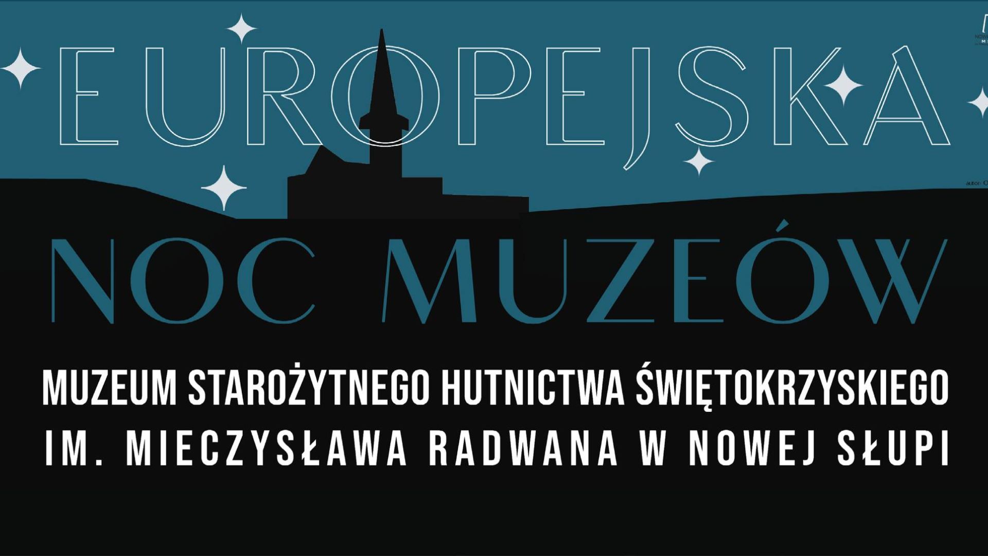 Europejska Noc Muzeów w Nowej Słupi