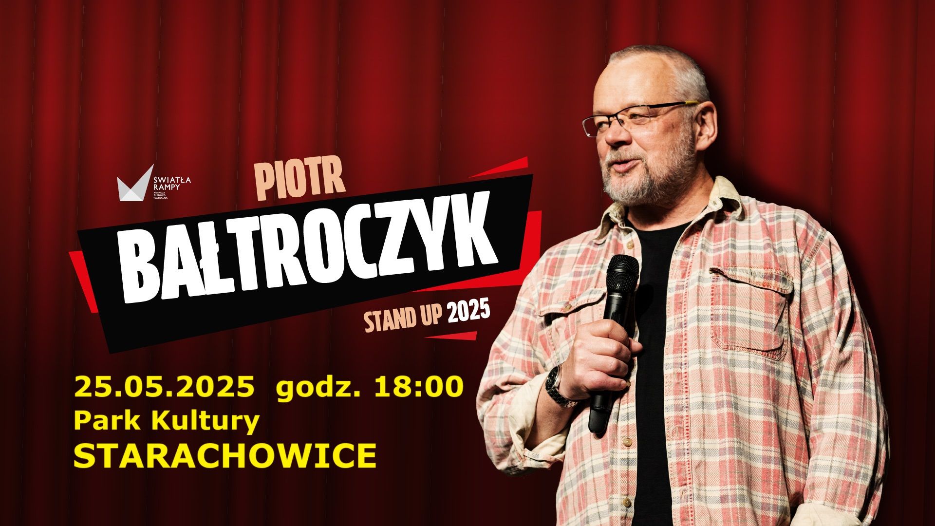 Stand-Up 2025 - Piotr Bałtroczyk - Park Kultury w Starachowicach