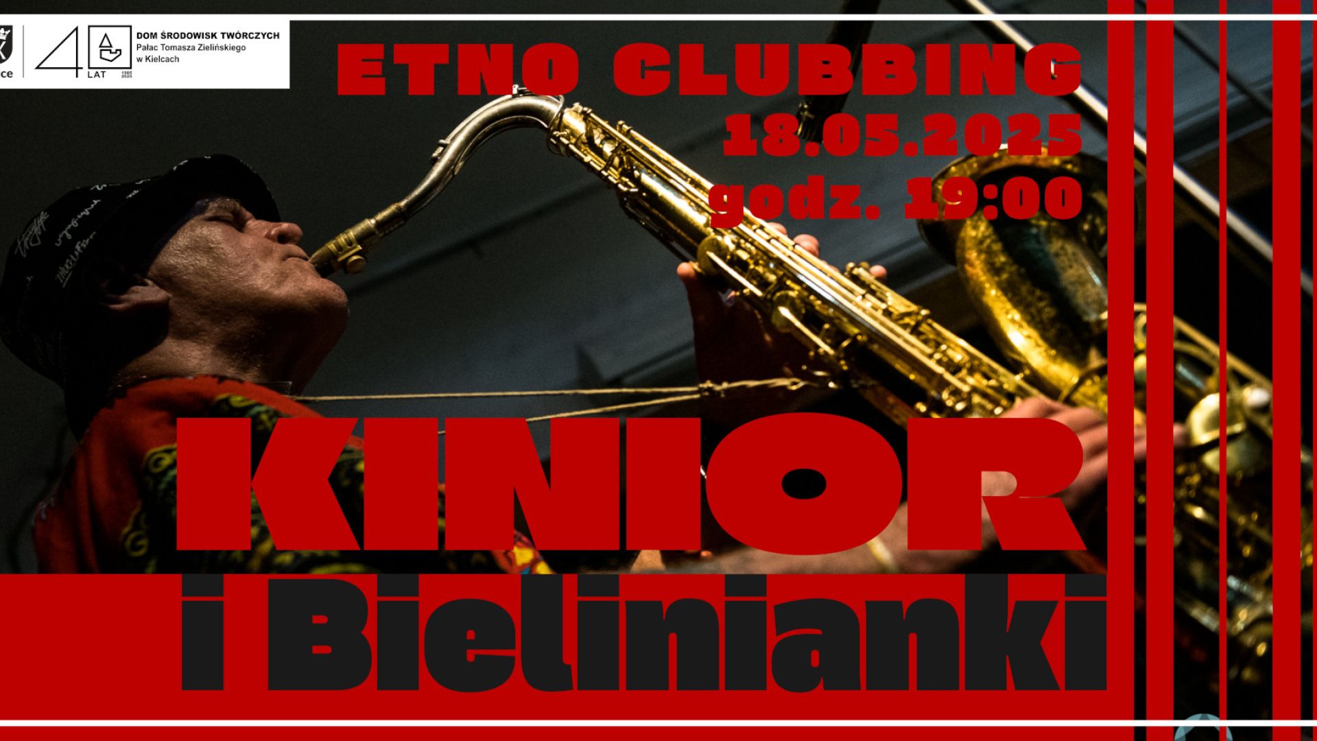 Etno Clubbing - KINIOR i Bielinianki w Domu Środowisk Twórczych w Kielcach