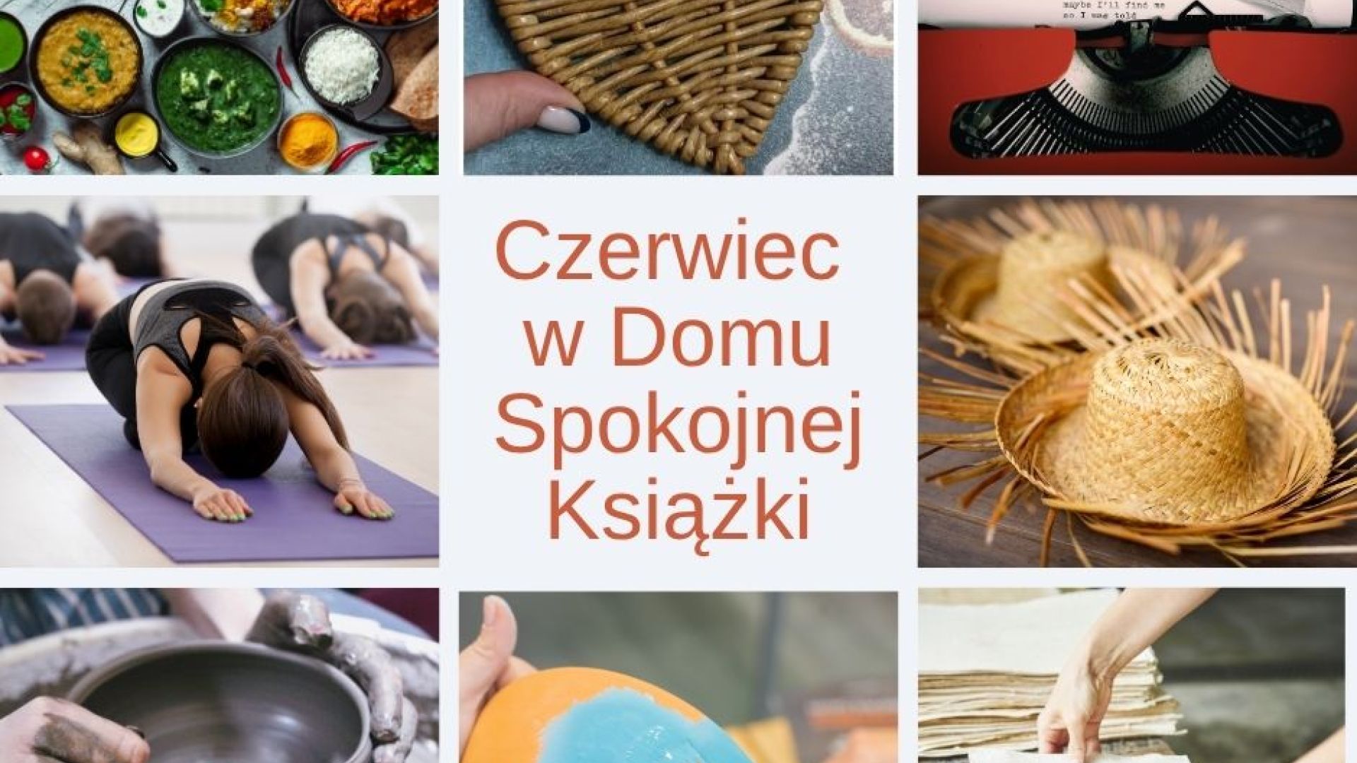 CZERWIEC W DOMU SPOKOJNEJ KSIĄŻKI W RŻUCHOWIE
