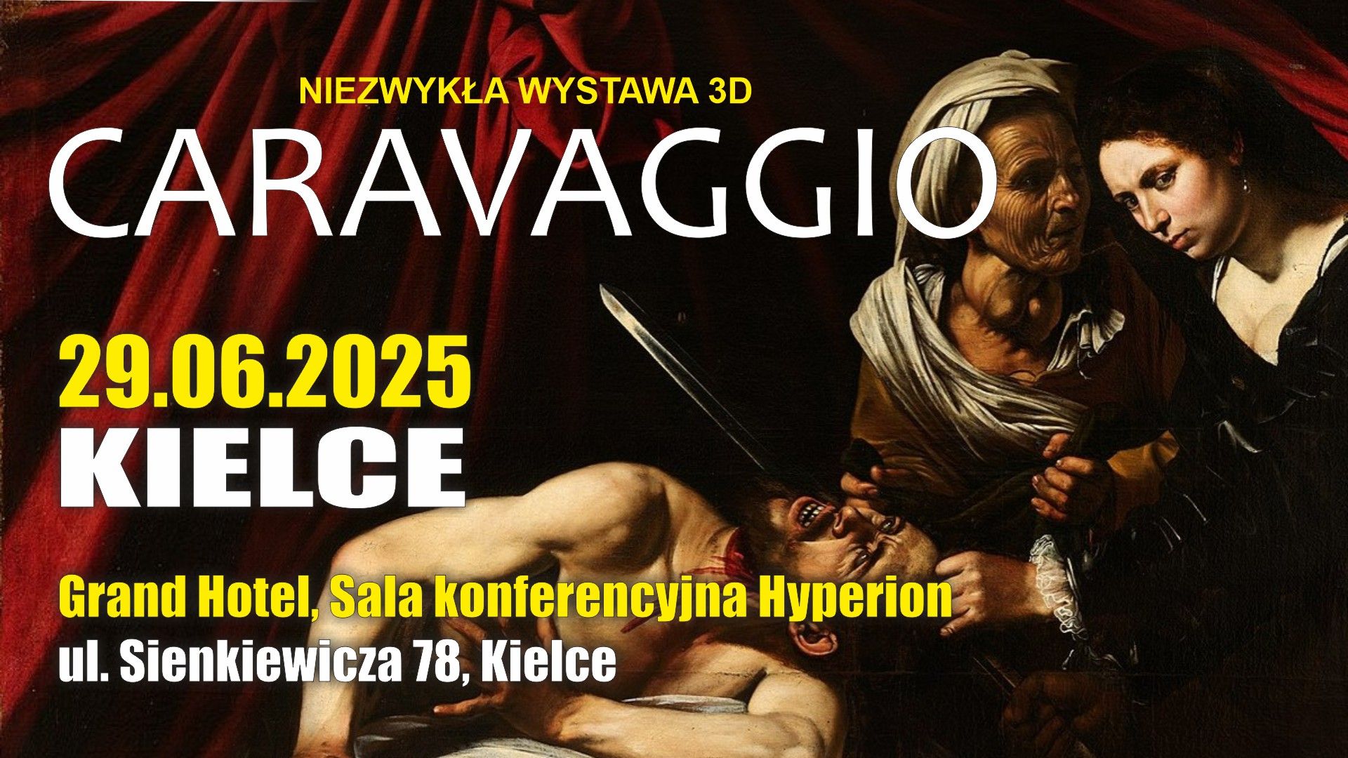 Niezwykła wystawa 3D - CARAVAGGIO w Kielcach