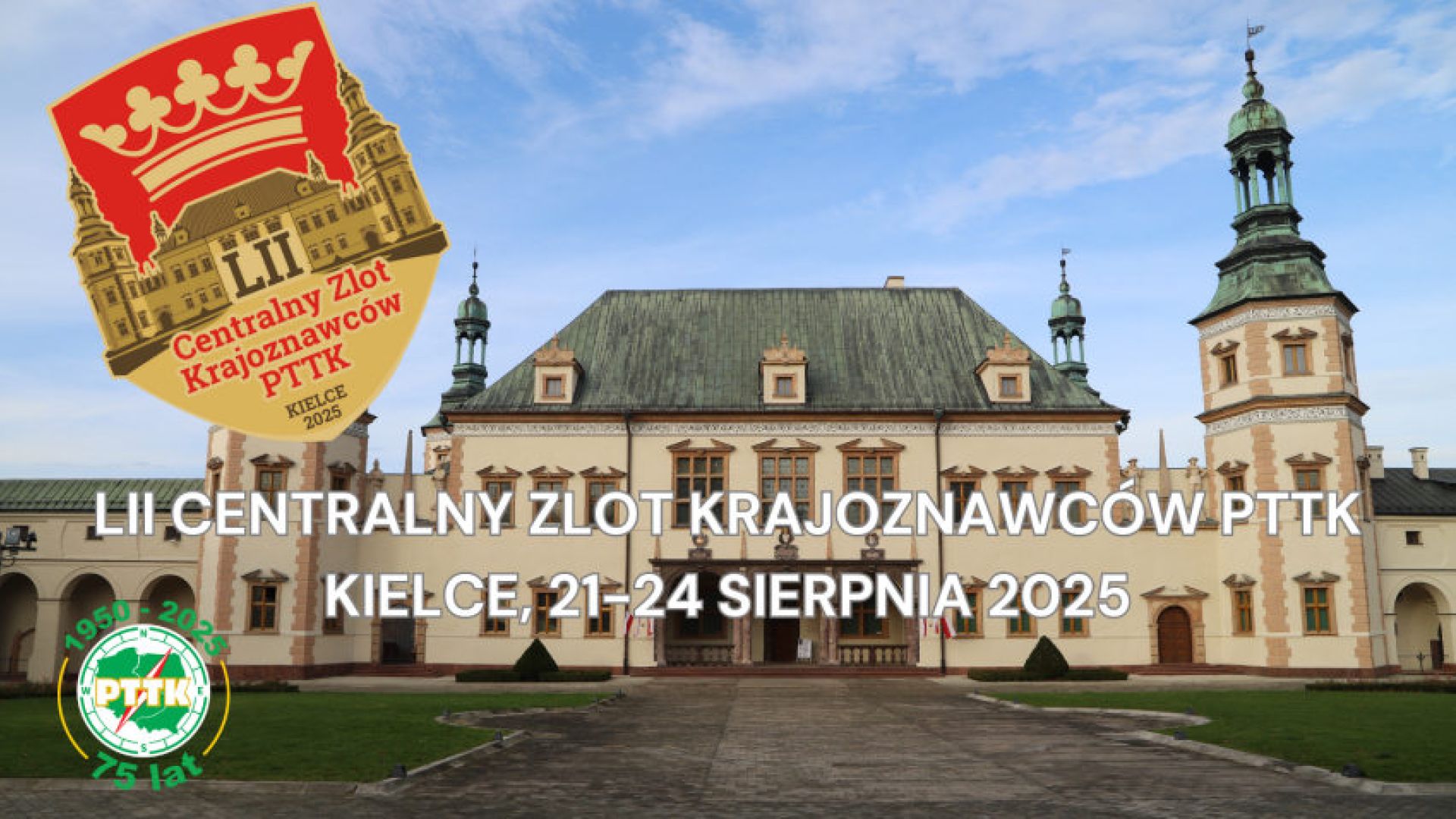 LII Centralny Zlot Krajoznawców PTTK "Świętokrzyskie bliskie sercu"