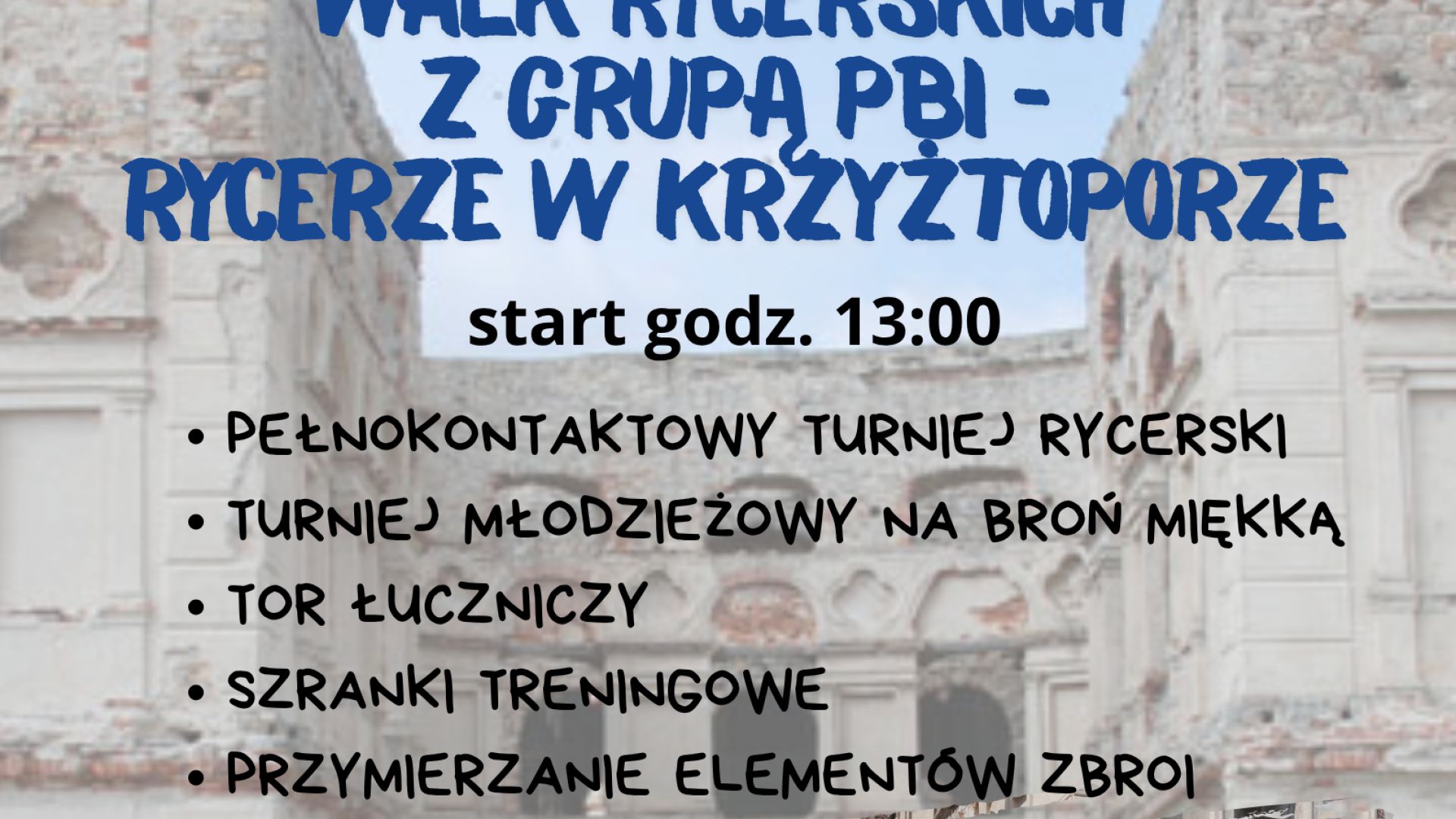 V Gala Walk Rycerskich w Zamku  Krzyżtopór w Ujeździe