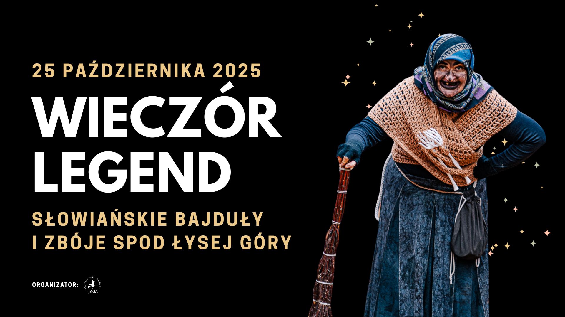 Wieczór legend. Słowiańskie Bajduły i Zbóje spod Łysej Góry