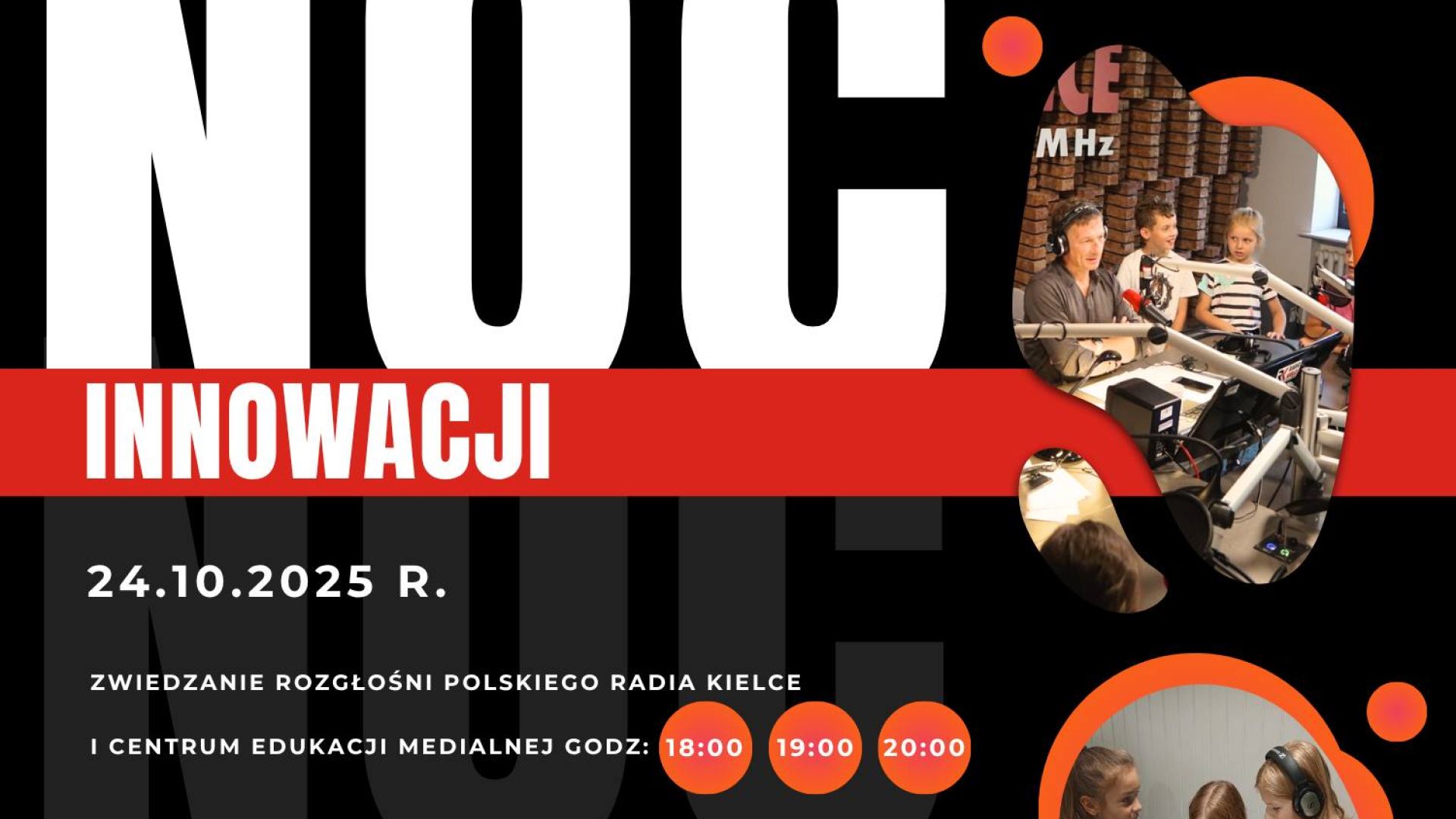 "Noc innowacji" w Centrum Edukacji Medialnej Radia Kielce