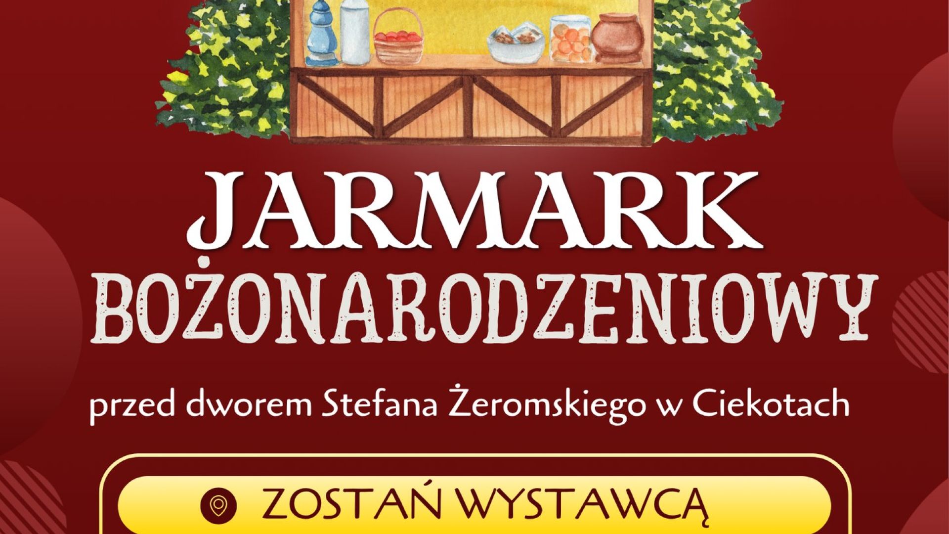 Jarmark Bożonarodzeniowy przez Dworem Stefana Żeromskiego w Ciekotach