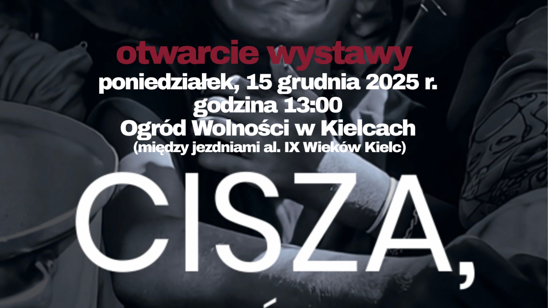 Wystawa "Cisza, która krzyczy" w Kielcach