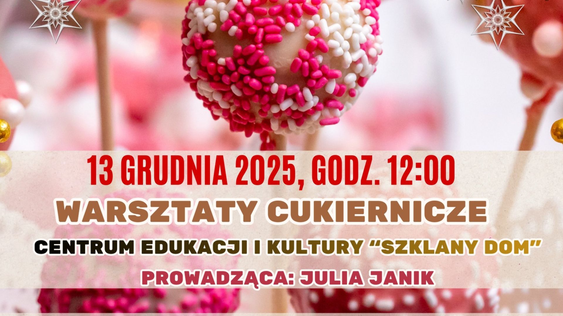 Warsztaty cukiernicze "Świąteczne cake popsy" w Masłowie