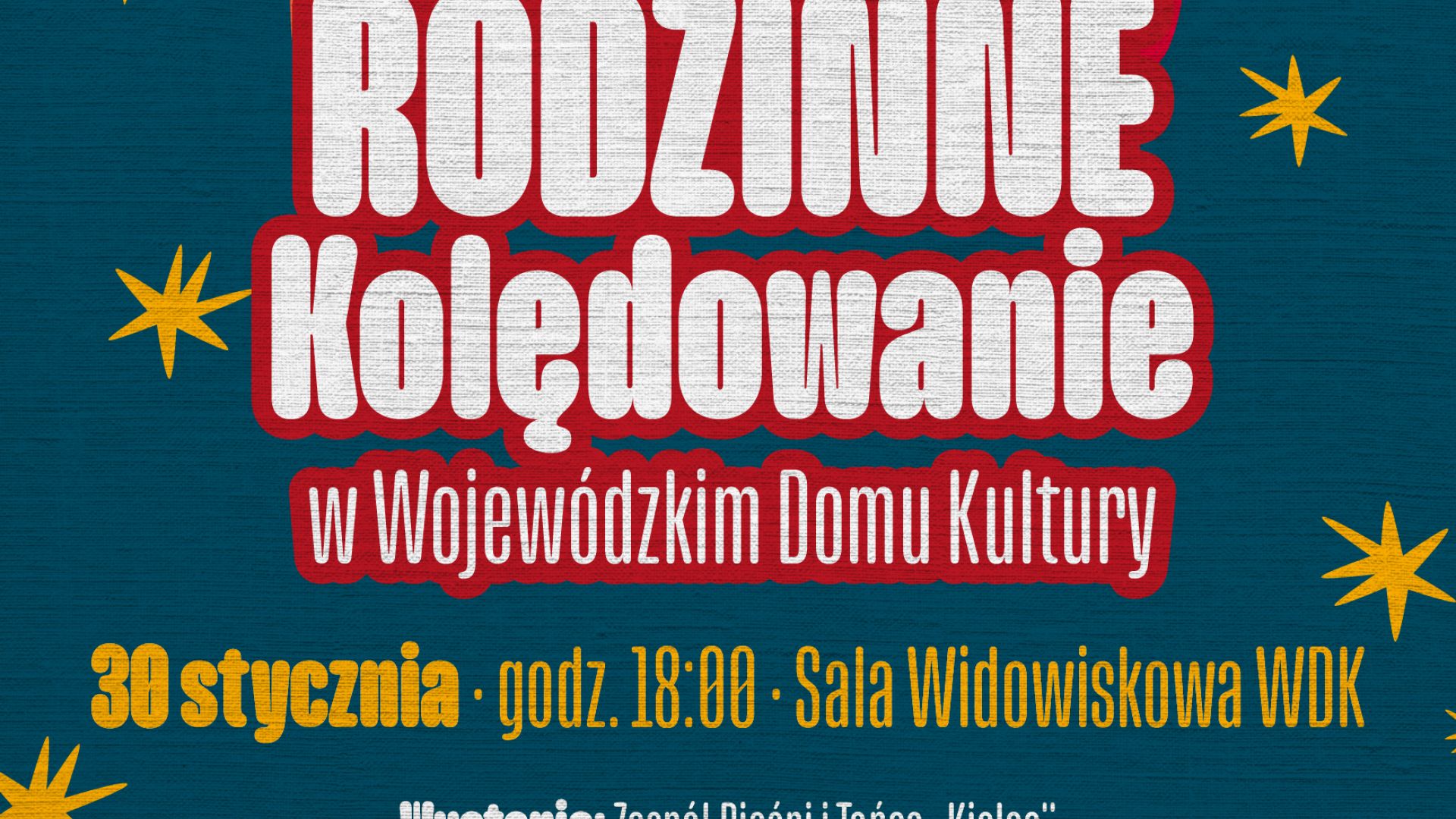 Rodzinne Kolędowanie w WDK w Kielcach