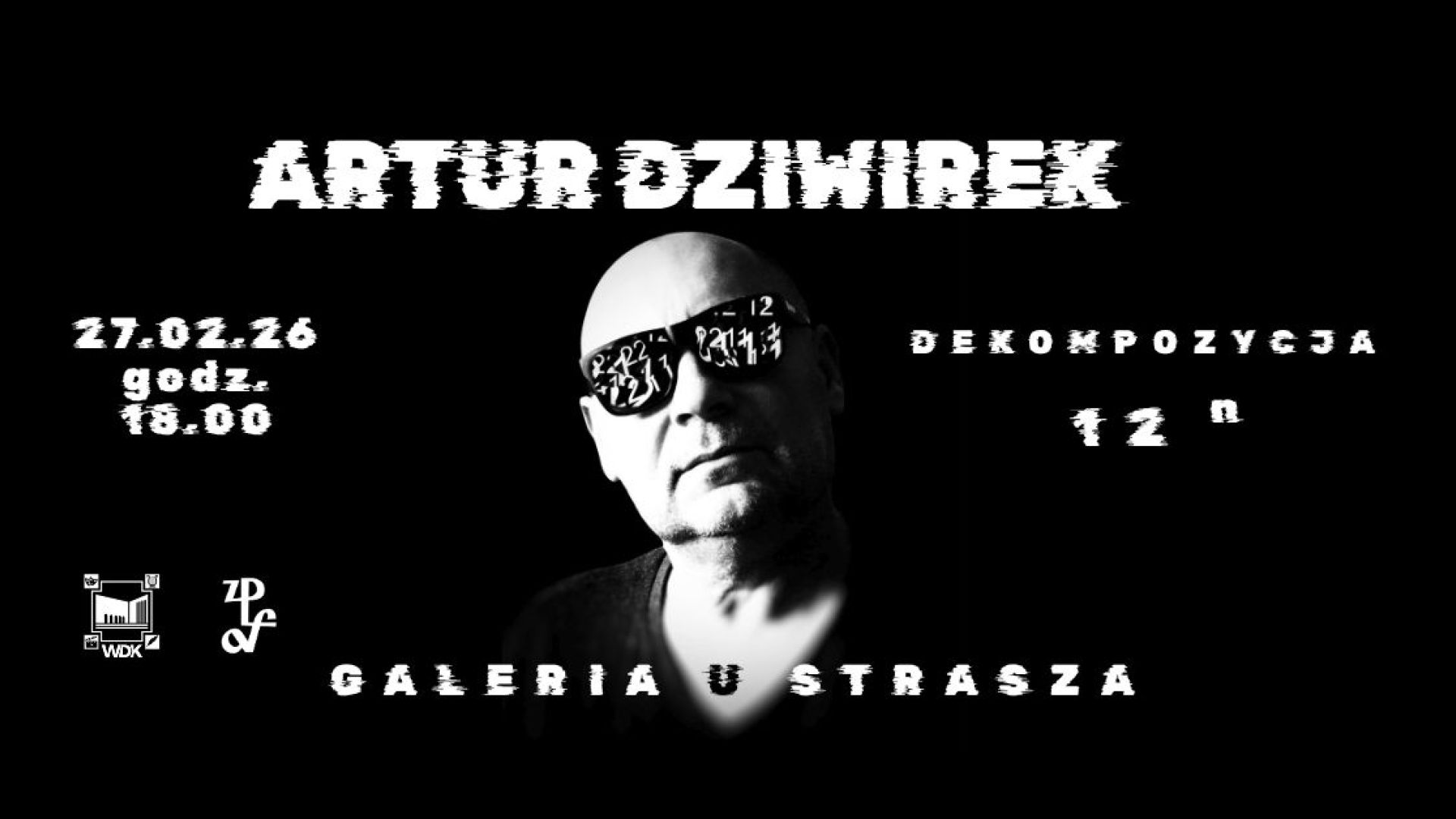 5. urodziny Galerii "U Strasza" - wystawa fotografii Artura Dziwirka