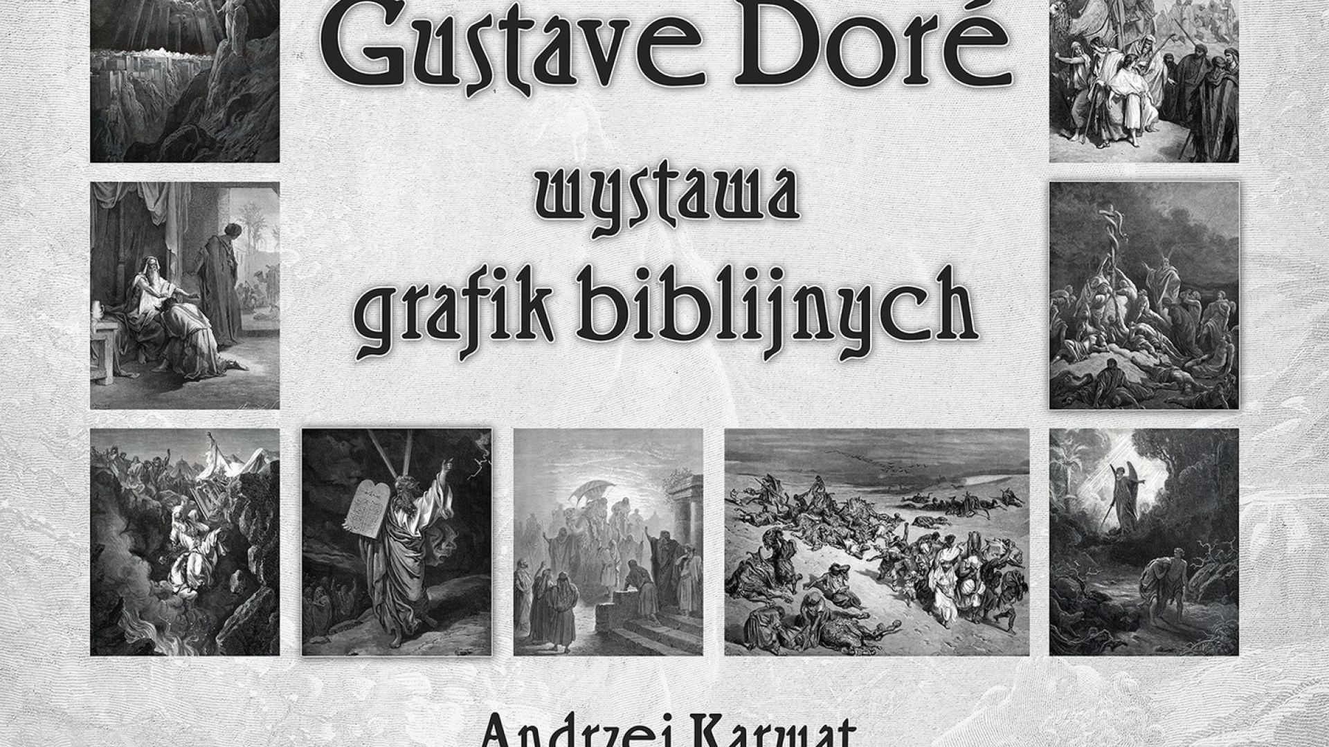 Wystawa „Biblijne grafiki Gustave’a Doré” w Sandomierzu