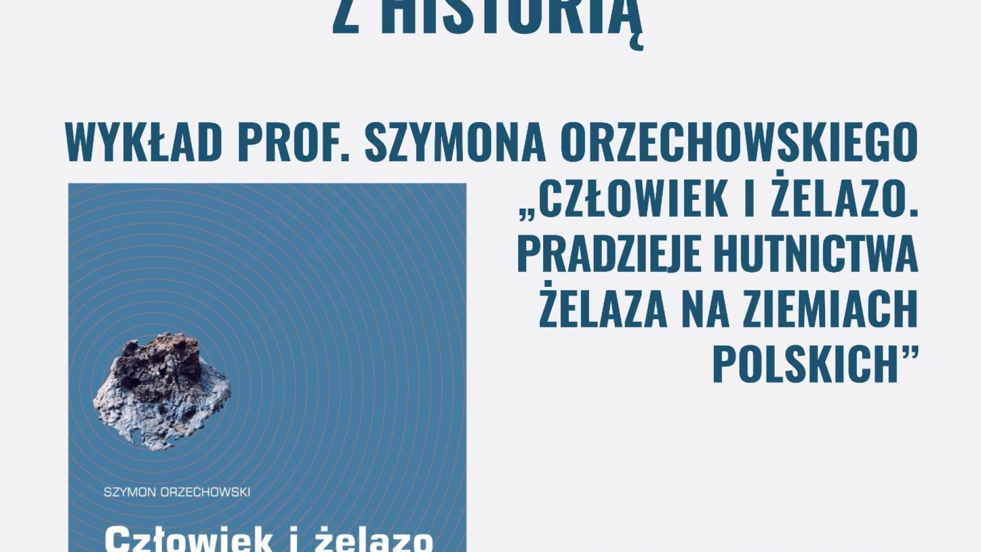 IV Hutnicze Spotkania z Historią w Ostrowcu Świętokrzyskim