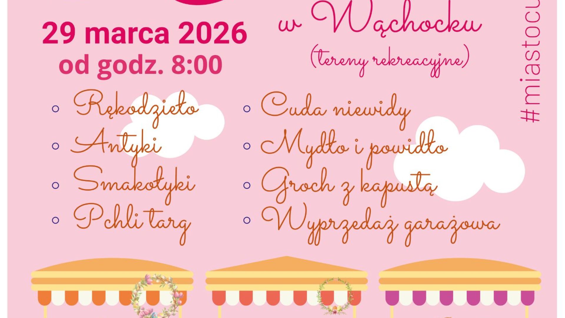 Wielkanocny Jarmark Cudów w Wąchocku